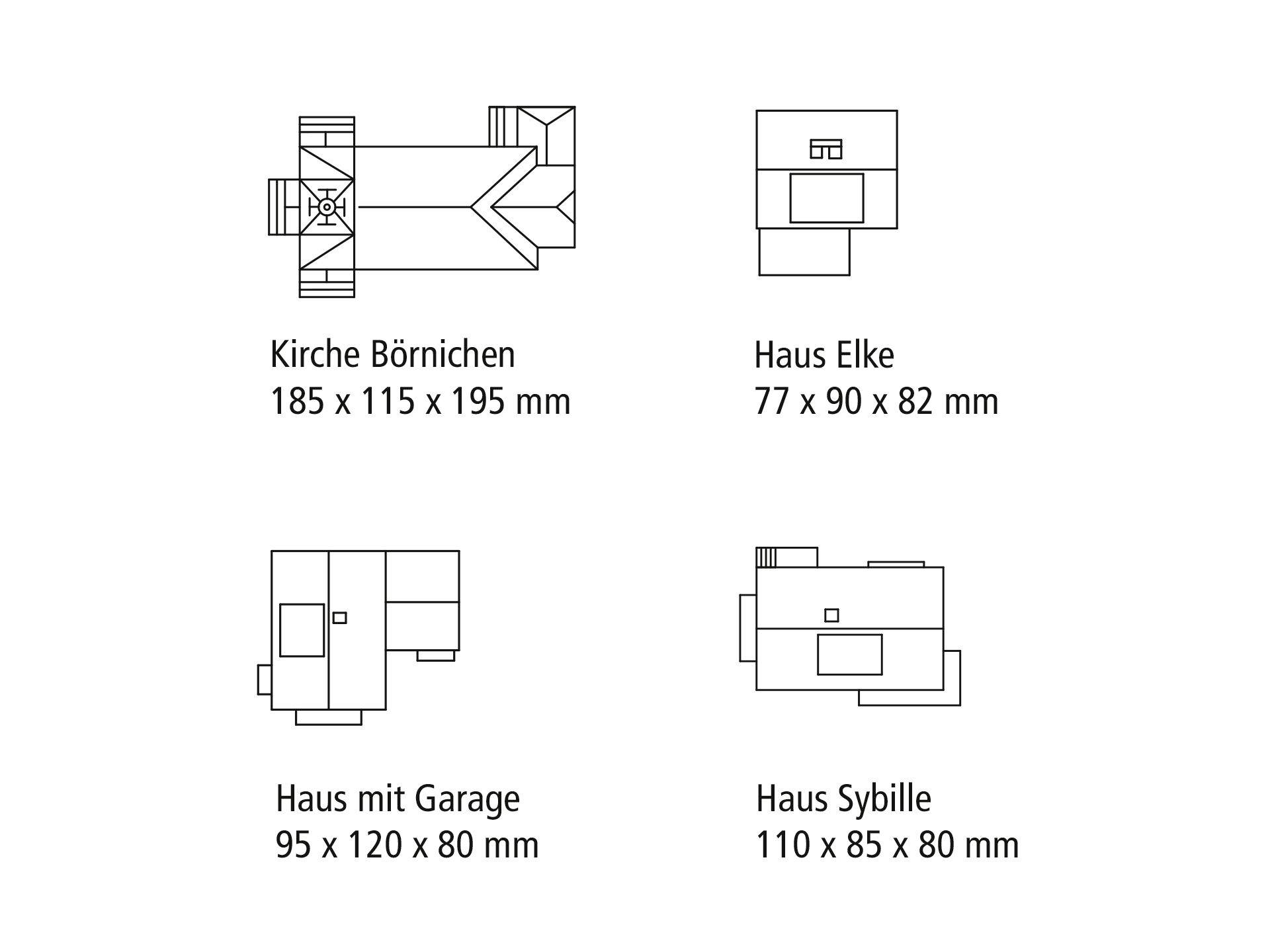 Vier Gebäudegrundrisse mit Namen und Maßen: 'Kirche Börnichen' 185x115x195 mm, 'Haus Elke' 77x90x82 mm, 'Haus mit Garage' 95x120x80 mm, 'Haus Sybille' 110x85x80 mm.