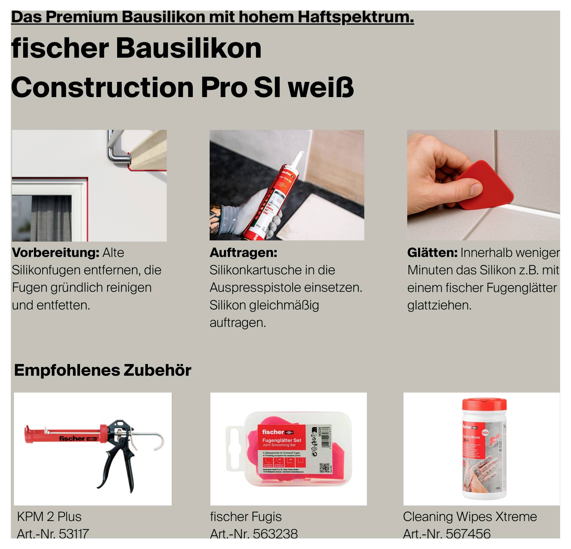 Infografik zum fischer Bausilikon Construction Pro SI weiß: Vorbereitung, Auftragen und Glätten; darunter empfohlenes Zubehör mit Kartuschenpistole, Fugis und Reinigungstüchern.
