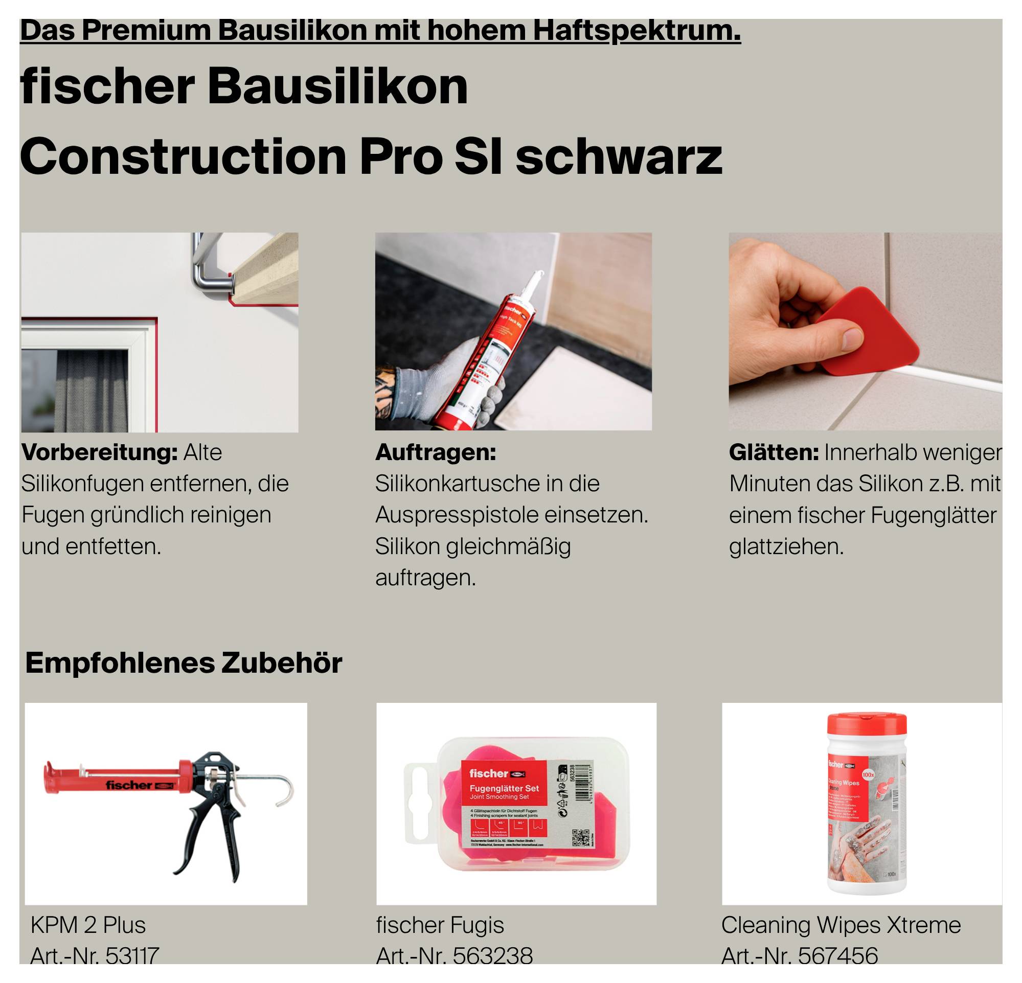 Anleitung für fischer Bausilikon Construction Pro SI schwarz: Untergrund vorbereiten, Silikon auftragen, Fuge mit Fugenglätter glätten; empfohlenes Zubehör gezeigt.