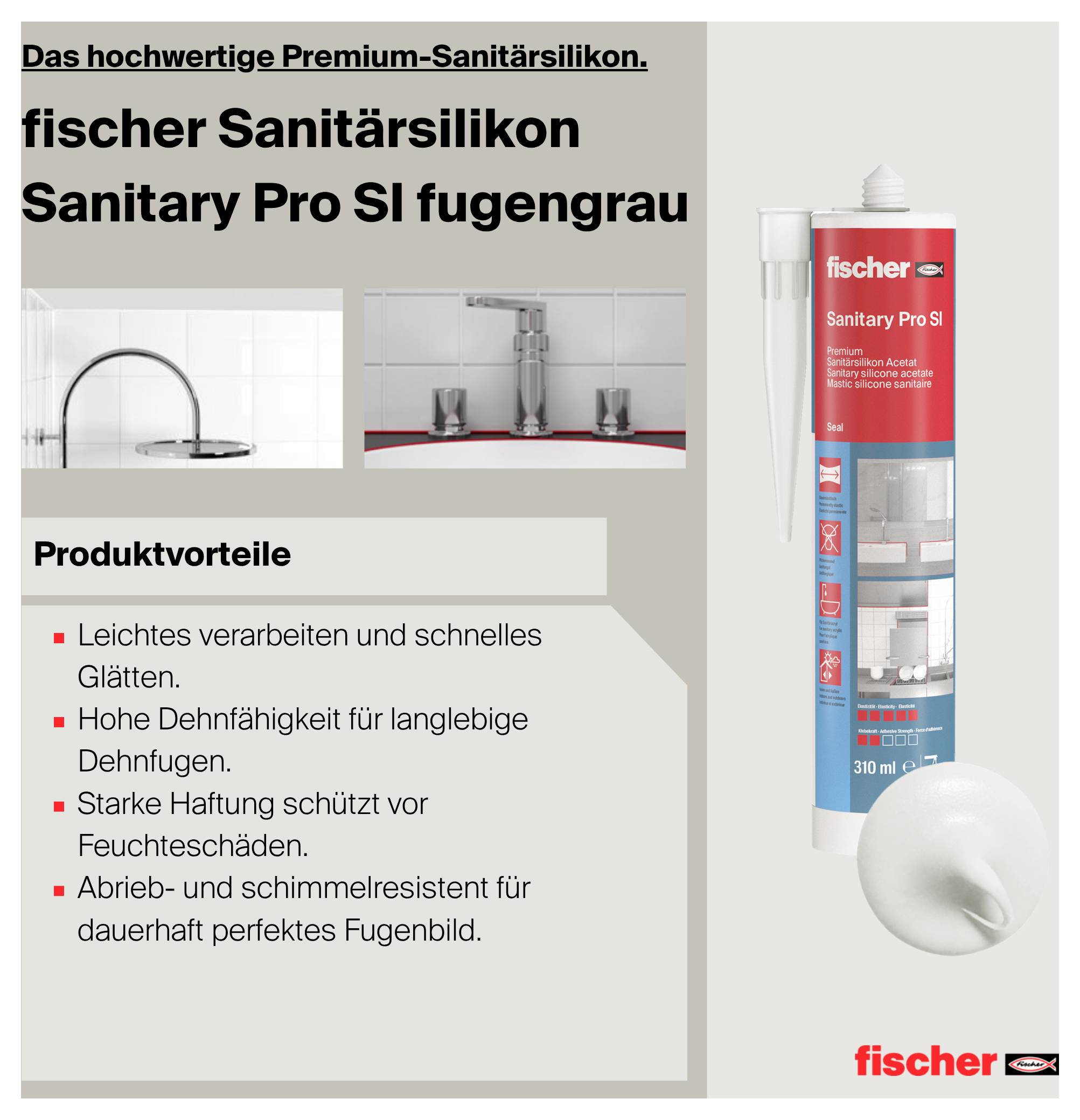 Werbeanzeige für fischer Sanitärsilikon 'Sanitary Pro SI fugengrau' mit Kartusche, Produktvorteilen und Badezimmer-Anwendungen.