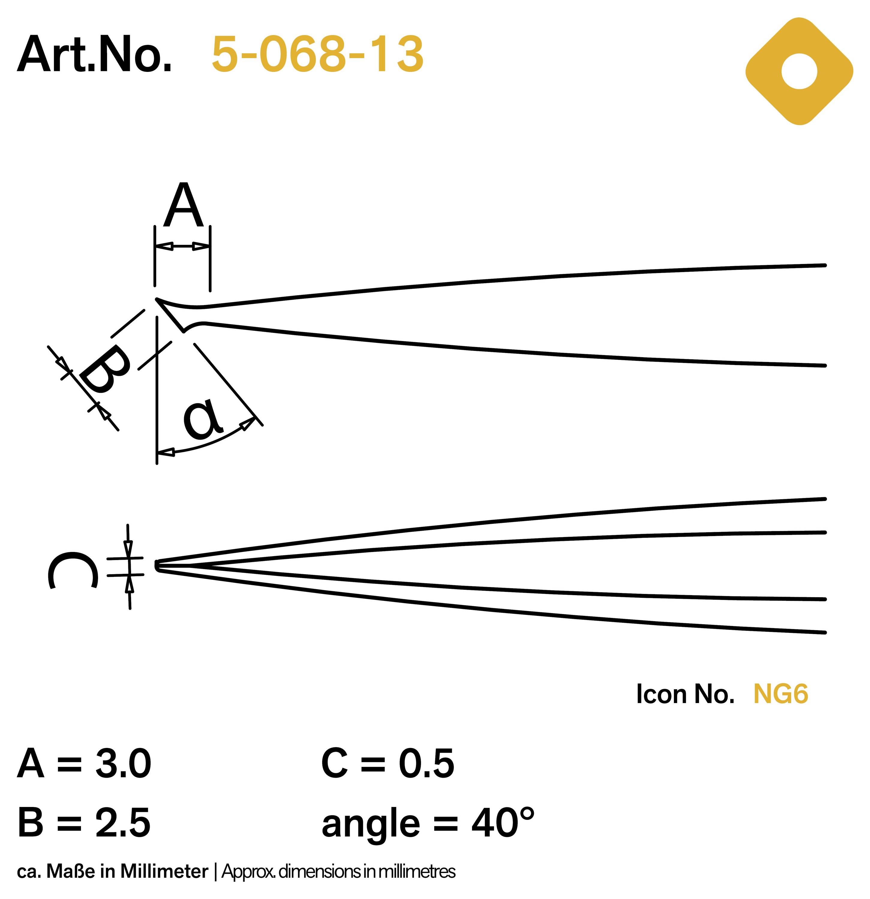 Technische Linienzeichnung eines konischen Teils mit den Abmessungen A 3.0, B 2.5, C 0.5 und Winkel 40°; Art.Nr. 5-068-13, Ikonen-Nr. NG6.