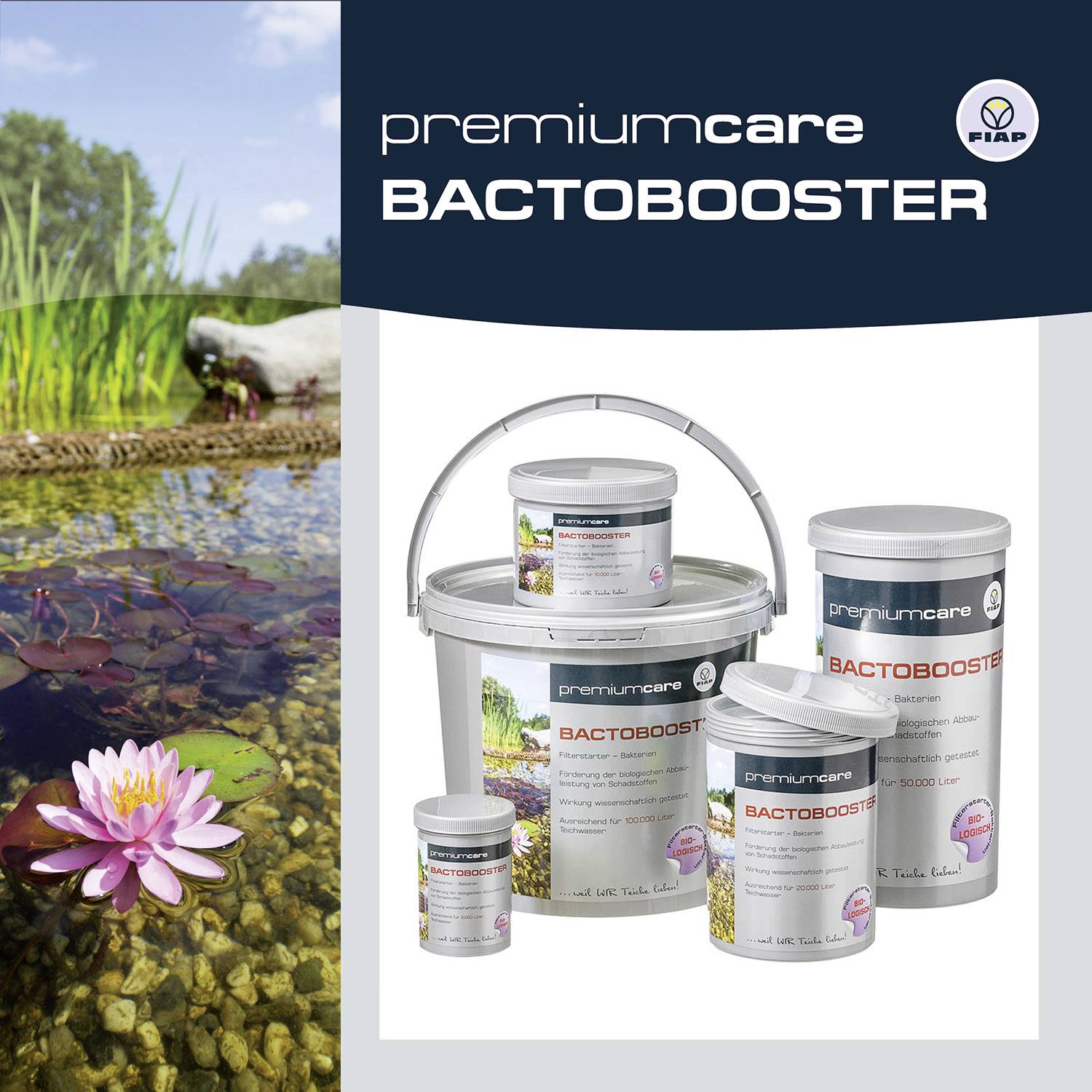 Werbung für 'premuimcare Bactobooster', ein Teichpflegeprodukt. Zeigt verschiedene Produktgrößen vor einem Teich mit Seerosen.