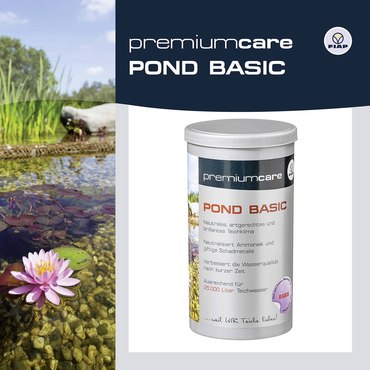 Links: 'premiumcare POND BASIC' Dose auf einem Tisch. Rechts: Teich mit Pflanzen. Text betont Wasserqualität und Teichpflege.