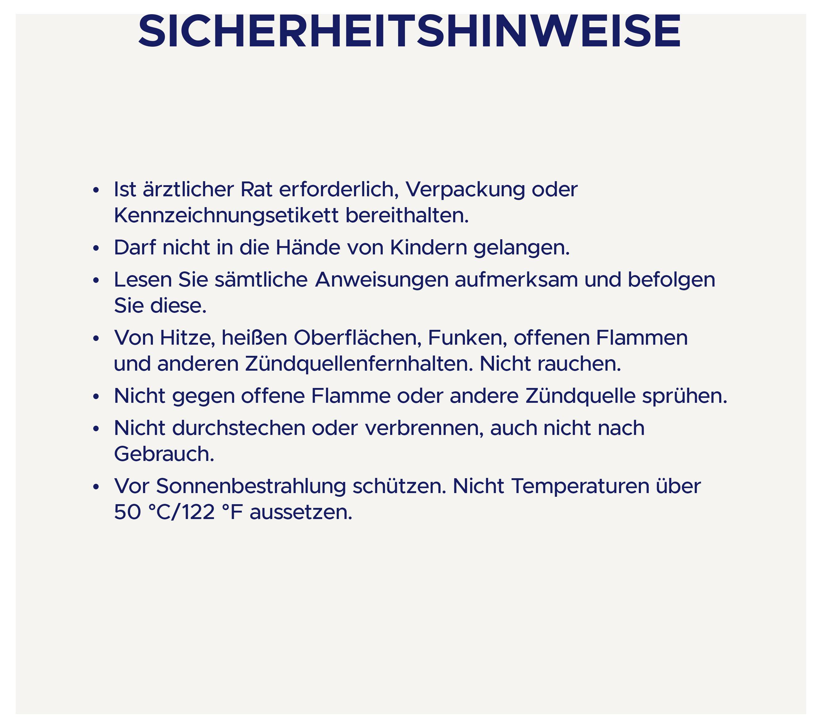 Sicherheitswarnungen in Deutsch: Verpackung bei Arztkontakt bereithalten, vor Kindern schützen, Anweisungen lesen, Hitze und Flammen meiden, nicht sprühen, nicht durchstechen, vor Sonne schützen, max. 50 °C