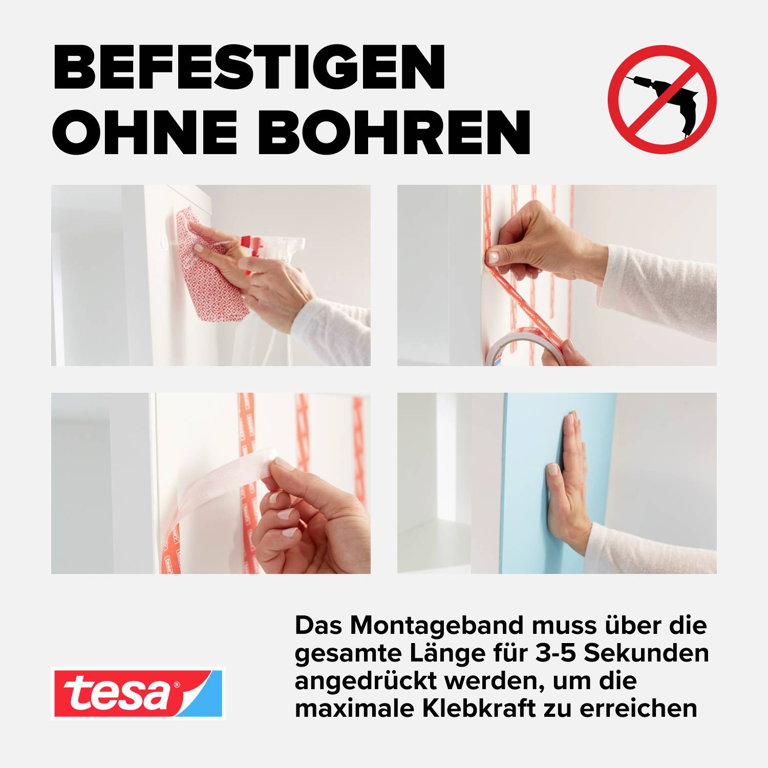 'Befestigen ohne Bohren' zeigt Schritte zur Montage ohne Bohren mit Klebeband. Foto 1: Vorbereitung, Foto 2: Anbringen, Foto 3: Andrücken.