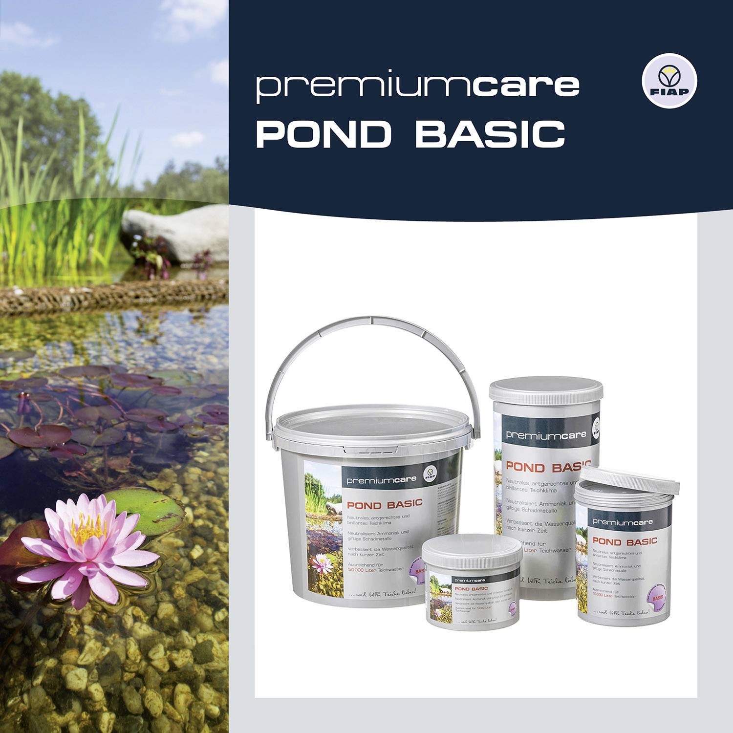 Drei Eimer mit der Aufschrift 'Pond Basic' von Fiap neben einem Teich mit Seerosenblüte. Produkt zur Teichpflege.