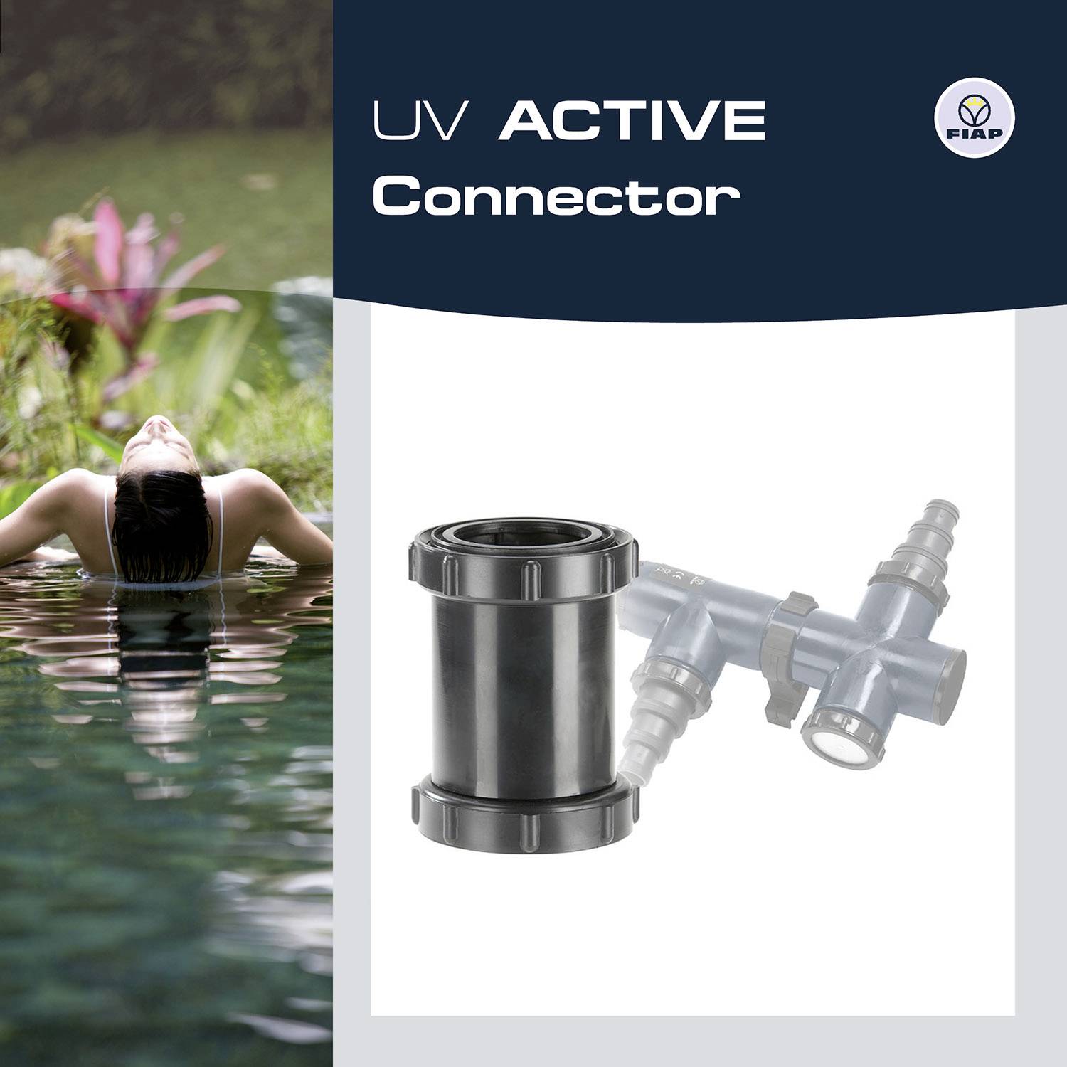 'UV ACTIVE Connector' auf grauem Hintergrund, zeigt ein Bild von einem Schlauch-Adapter. Links im Bild liegt eine Person entspannt im Wasser.