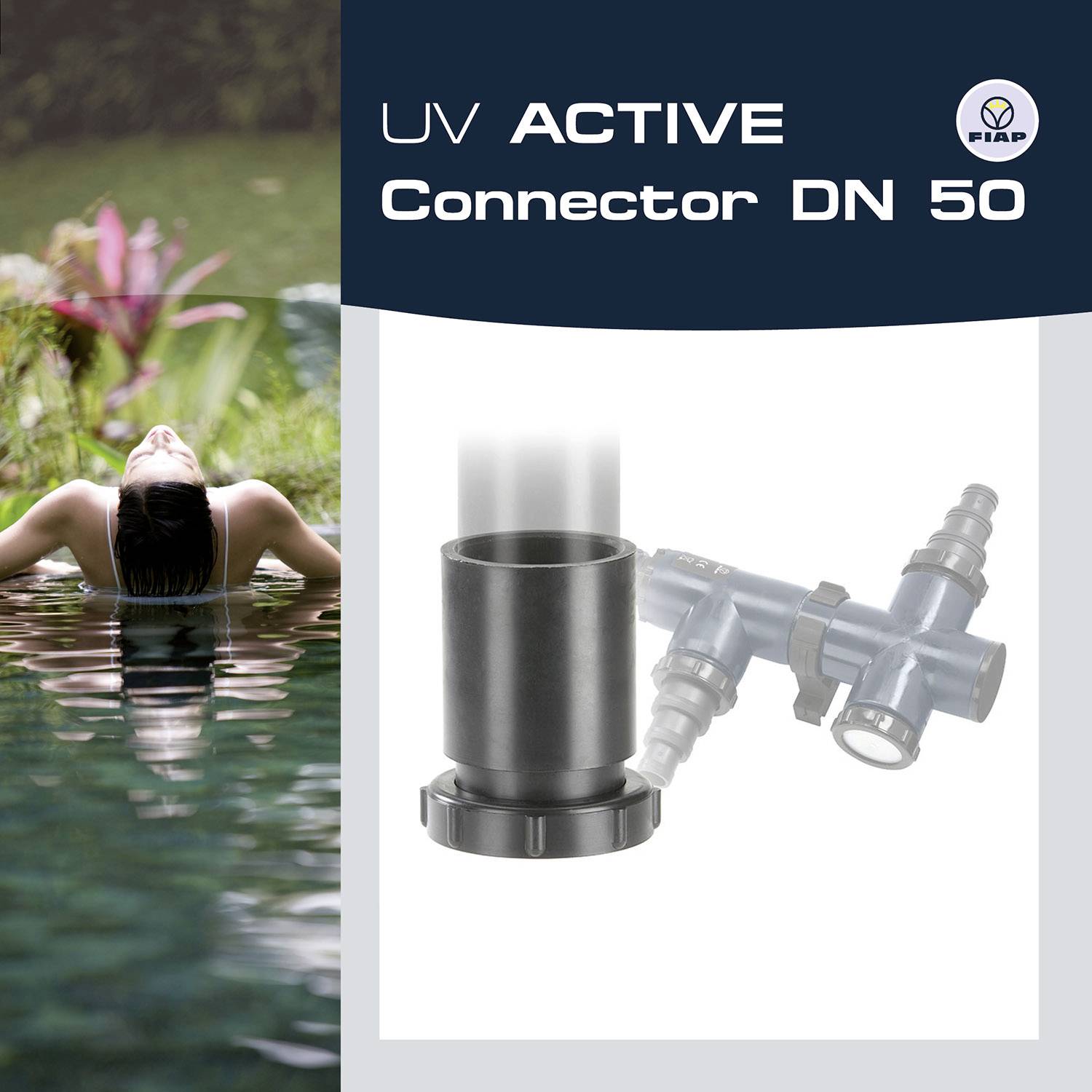 'UV ACTIVE Connector DN 50' mit einem Bild eines Rohres vor einem Hintergrund mit Pflanzen und Wasser. Marke Fiap dargestellt.