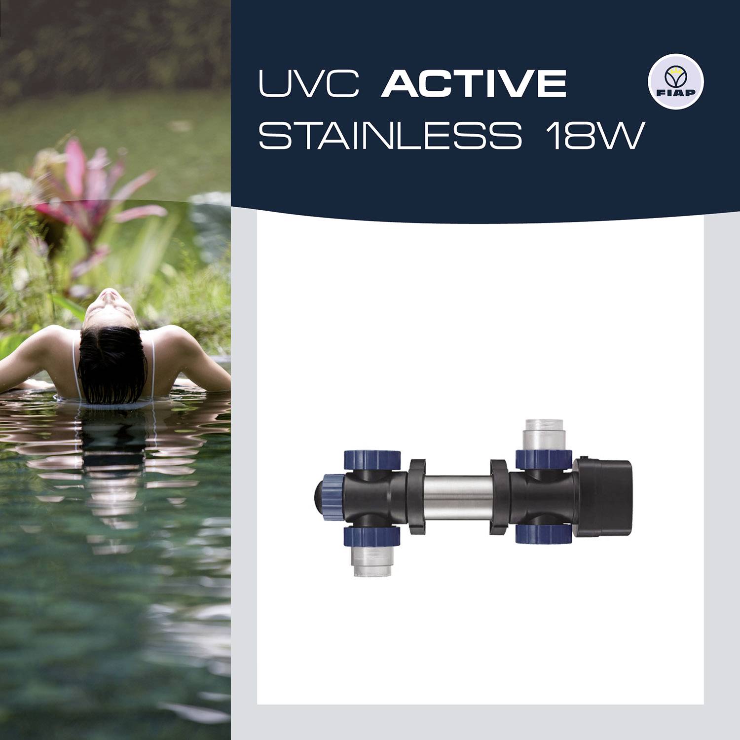 Produktabbildung eines UVC-Active Edelstahl-18W-Filtersystems von FIAP. Im Hintergrund sieht man eine Frau im Teich schwimmen.