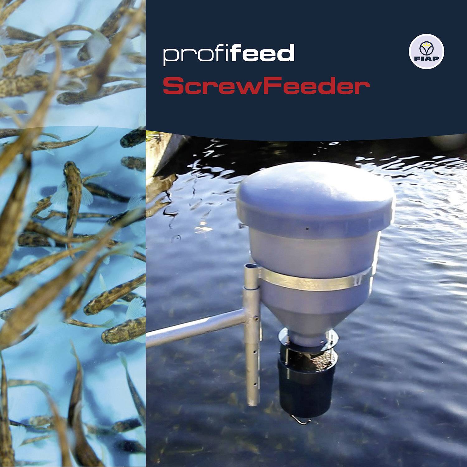 'Profifeed ScrewFeeder' und FIAP-Logo. Links Fische im Wasser, rechts ein Futtermittelspender über Wasser.