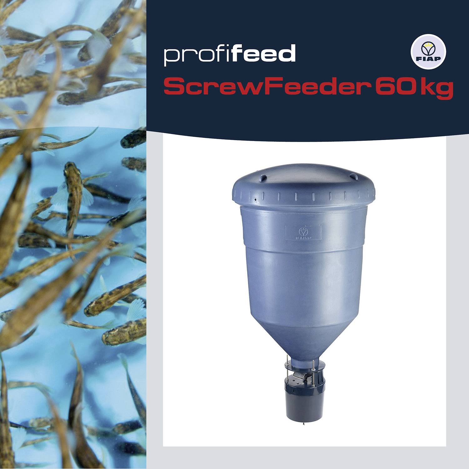 Ein Futtersilo für Fische neben einem Bild von schwimmenden Fischen. Text: 'profifeed ScrewFeeder 60kg' oben rechts.