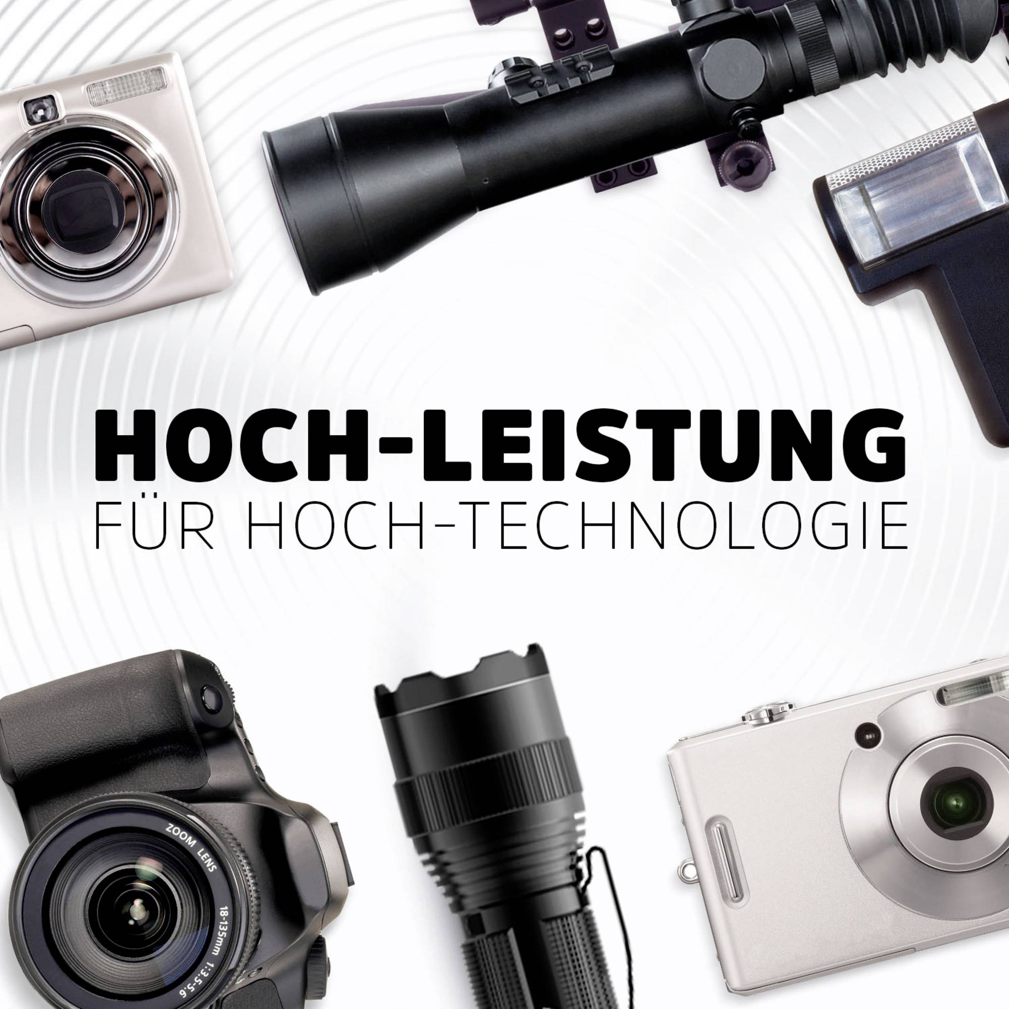 Verschiedene Kameras und Objektive sind abgebildet. Text am Bild: Hoch-Leistung für Hoch-Technologie.