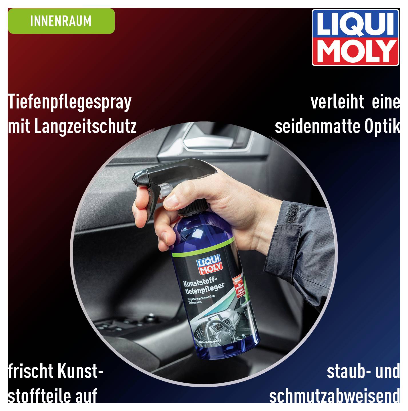 'LIQUI MOLY' Kunststoff-Tiefenpflegespray in Hand; Text: 'verleiht eine seidenmatte Optik', 'frischt Kunststoffteile auf', 'staub- und schmutzabweisend'.