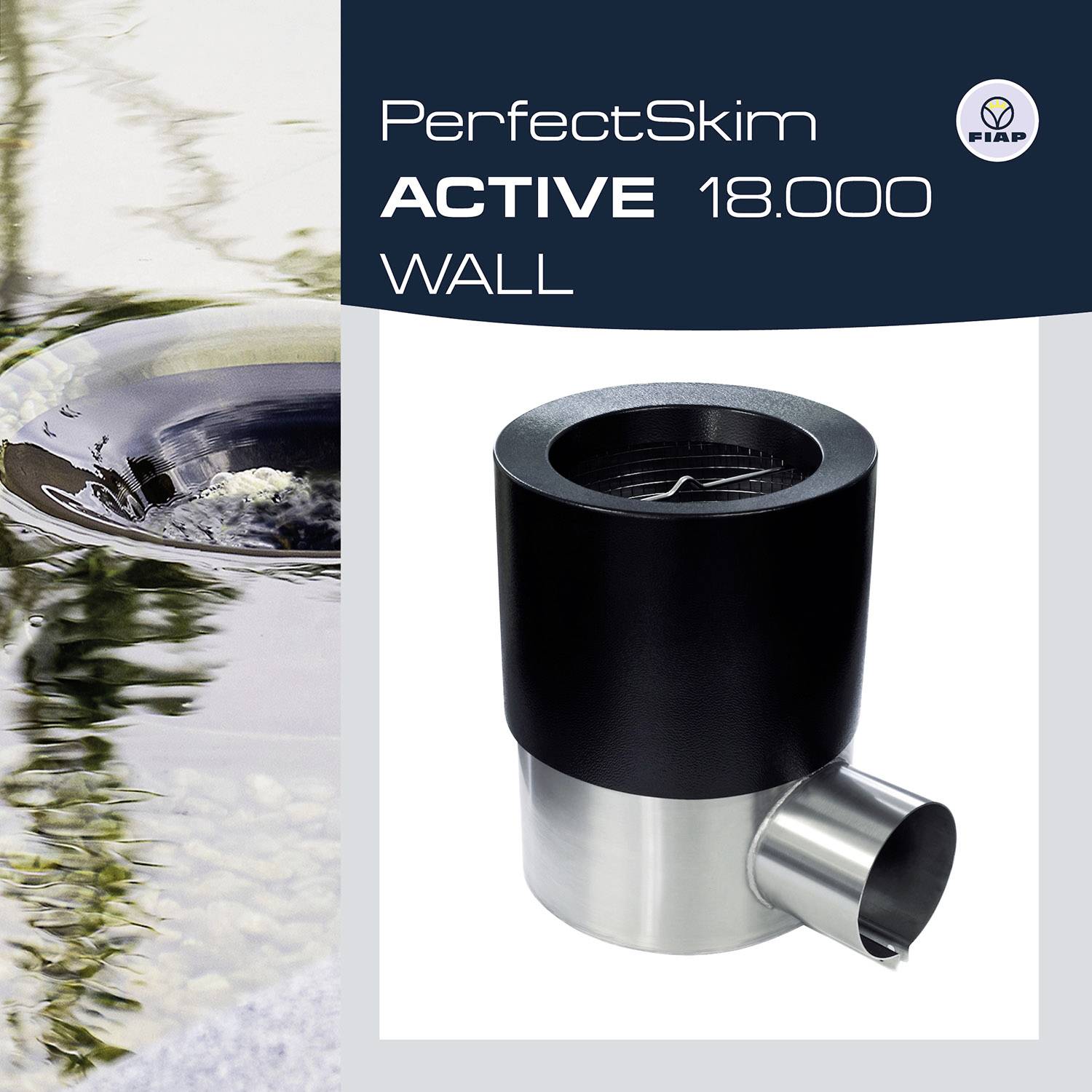PerfectSkim ACTIVE 18.000 WALL', Skimmer für Pools, links eine Nahaufnahme von Wasseroberfläche mit Reflexionen, rechts der Skimmer.