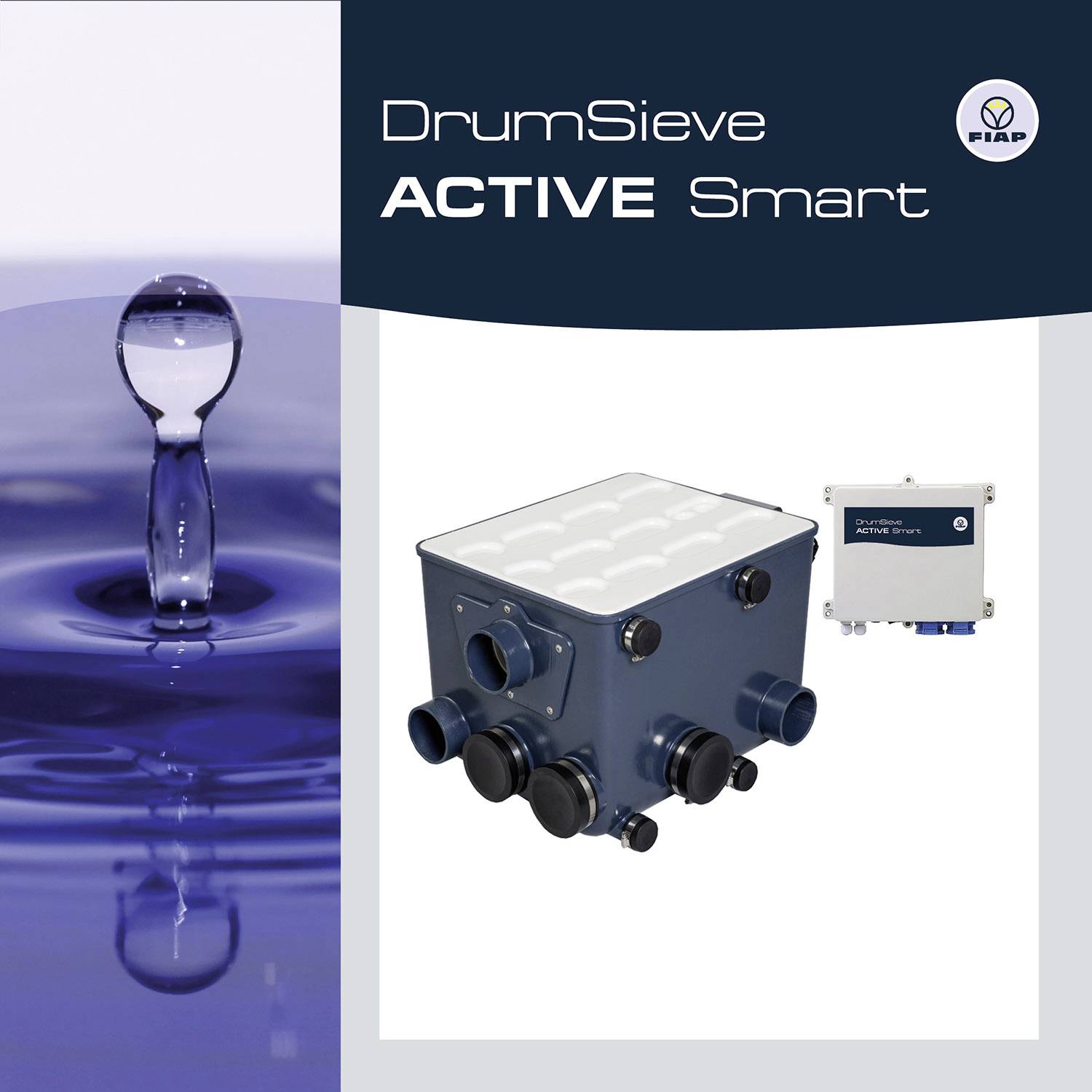 DrumSieve ACTIVE Smart von FIAP: Ein Filtersystem mit mehreren Anschlüssen, hervorgehoben auf einer Collage mit Wassertropfenbild.