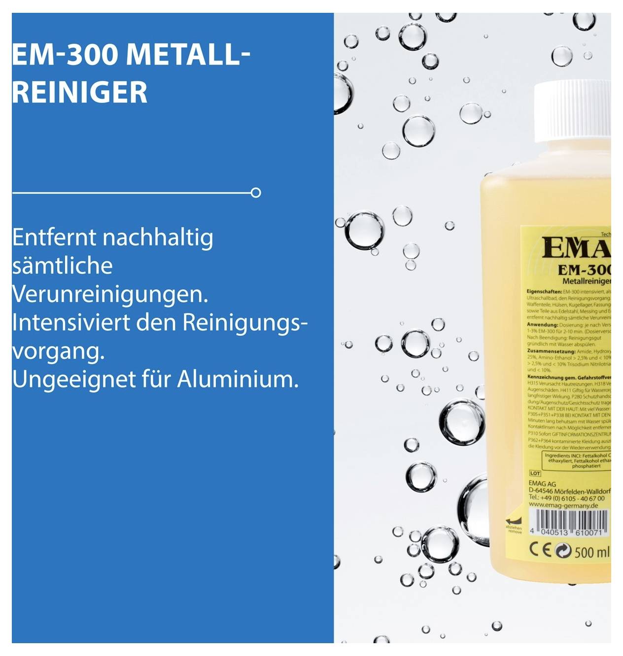 Werbegrafik für 'EM-300 Metall-Reiniger': Flasche rechts, links Text 'Entfernt nachhaltig sämtliche Verunreinigungen. Intensiviert den Reinigungsvorgang. Ungeeignet für Aluminium.'
