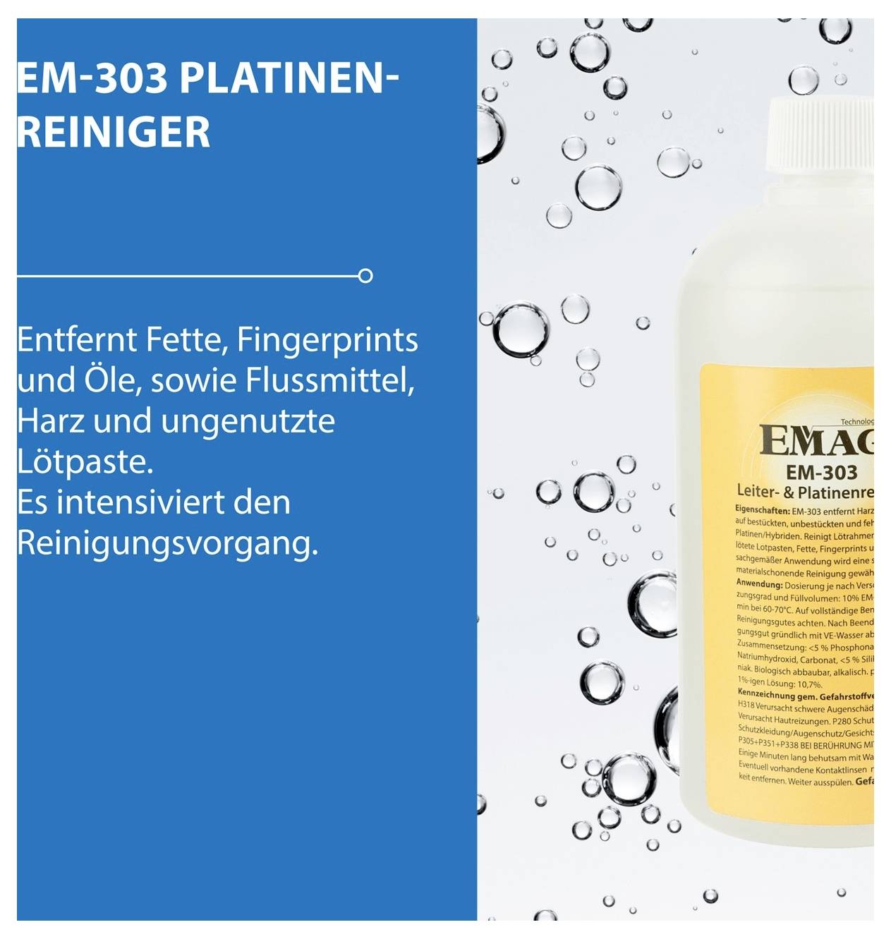 Produktwerbung für 'EM-303 Platinen-Reiniger': Entfernt Fette, Fingerprints, Öle, Flussmittel, Harz und ungenutzte Lötpaste; Flasche neben Wasserbläschen.