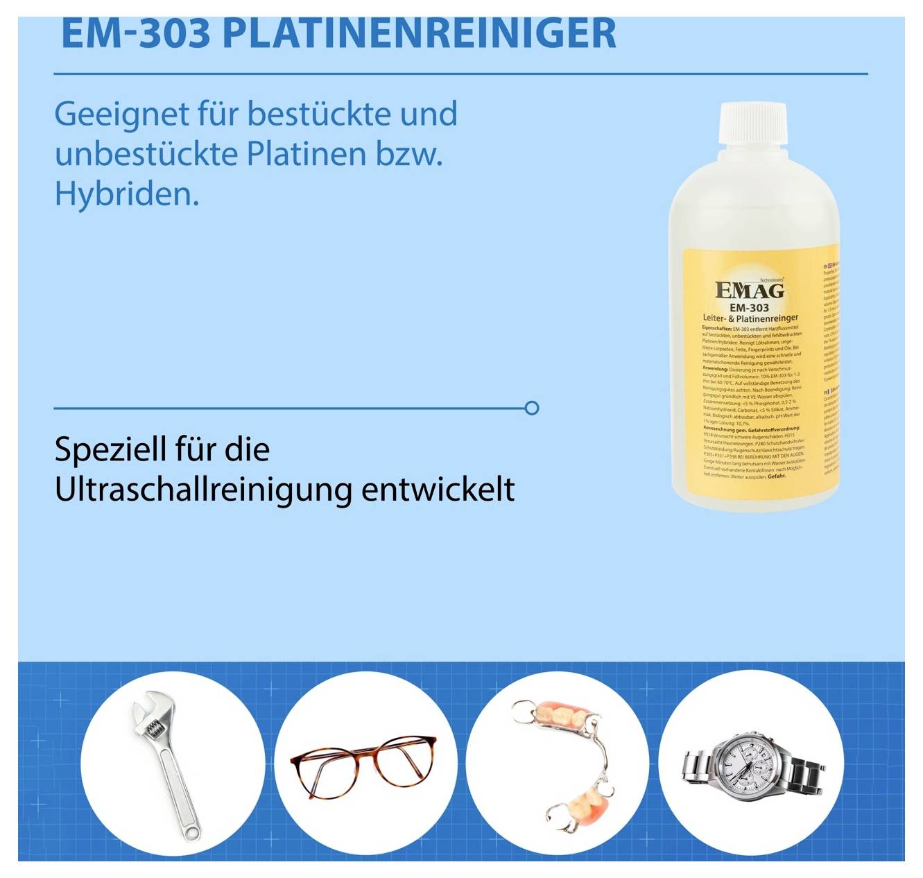 Werbeplakat für 'EM-303 Platinenreiniger': geeignet für bestückte und unbestückte Platinen sowie Hybriden, speziell für Ultraschallreinigung.