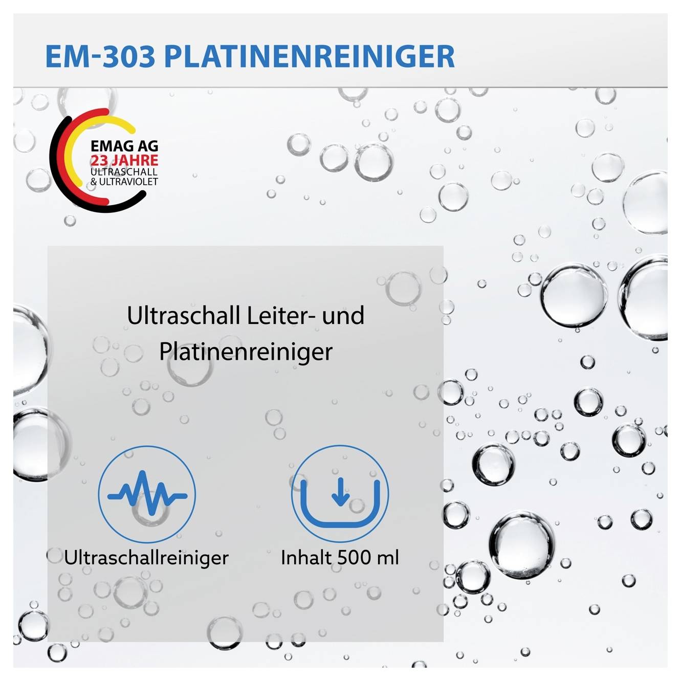 Werbeabbildung für 'EM-303 Platinenreiniger': Ultraschall-Leiter- und Platinenreiniger, Inhalt 500 ml, mit Blasen-Hintergrund und EMAG-Logo.
