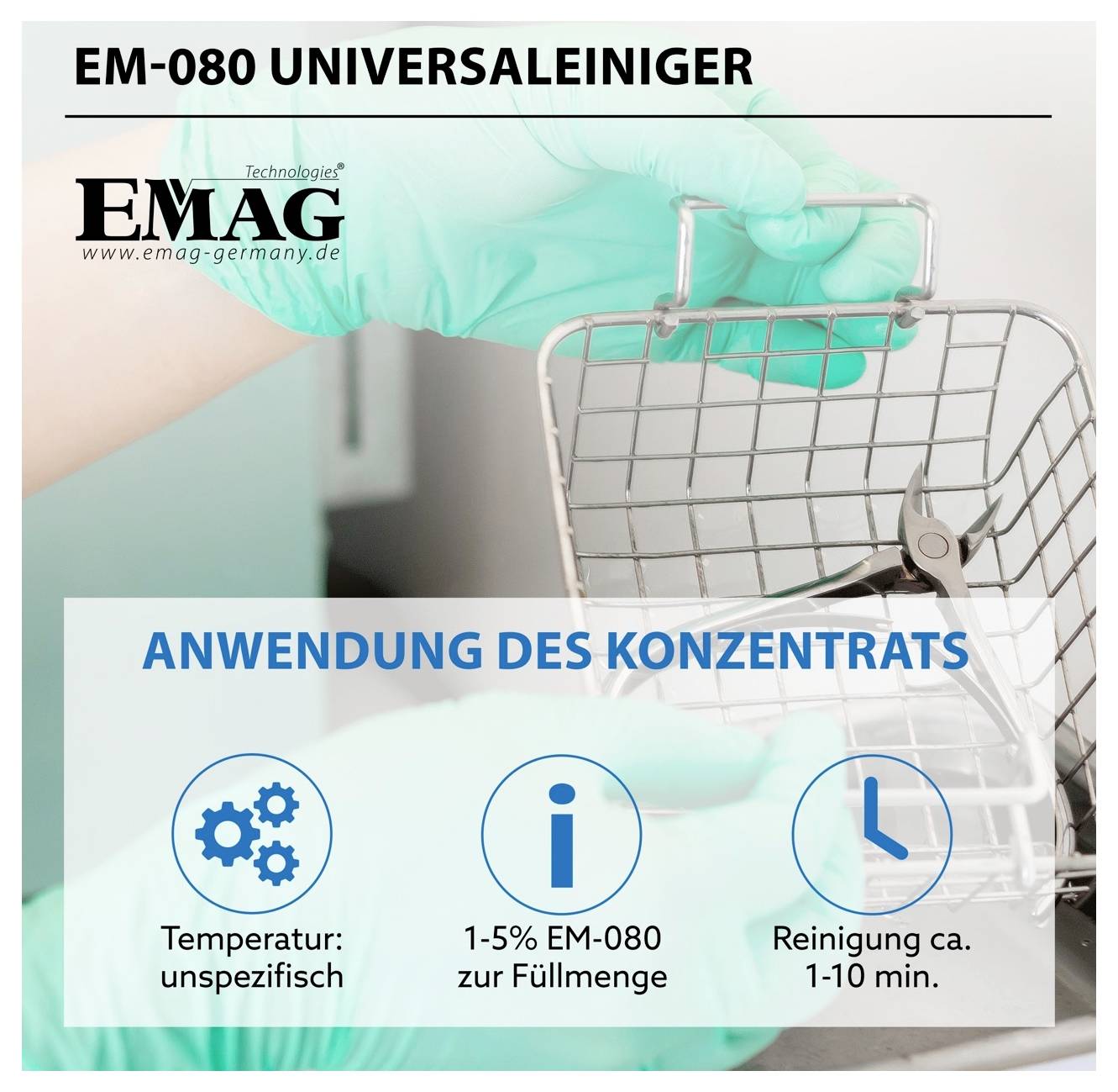 Werbeplakat für EM-080 Universalleiniger: Handschuh reinigt Drahtkorb; unten Anwendung des Konzentrats mit Temperatur unspezifisch, 1-5% zur Füllmenge, Reinigung ca. 1-10 Min.