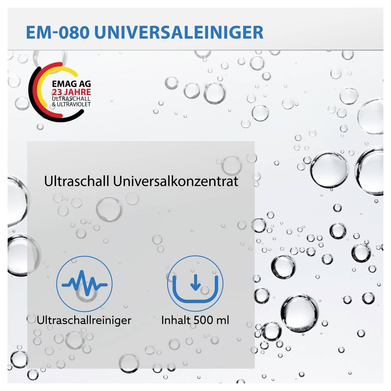 Produktbild des Reinigers 'EM-080 Universalleiniger': Ultraschall-Universalkonzentrat, 500 ml, mit Hinweis 'Ultraschallreiniger' und '23 Jahre Ultraschall & UV-Licht'.