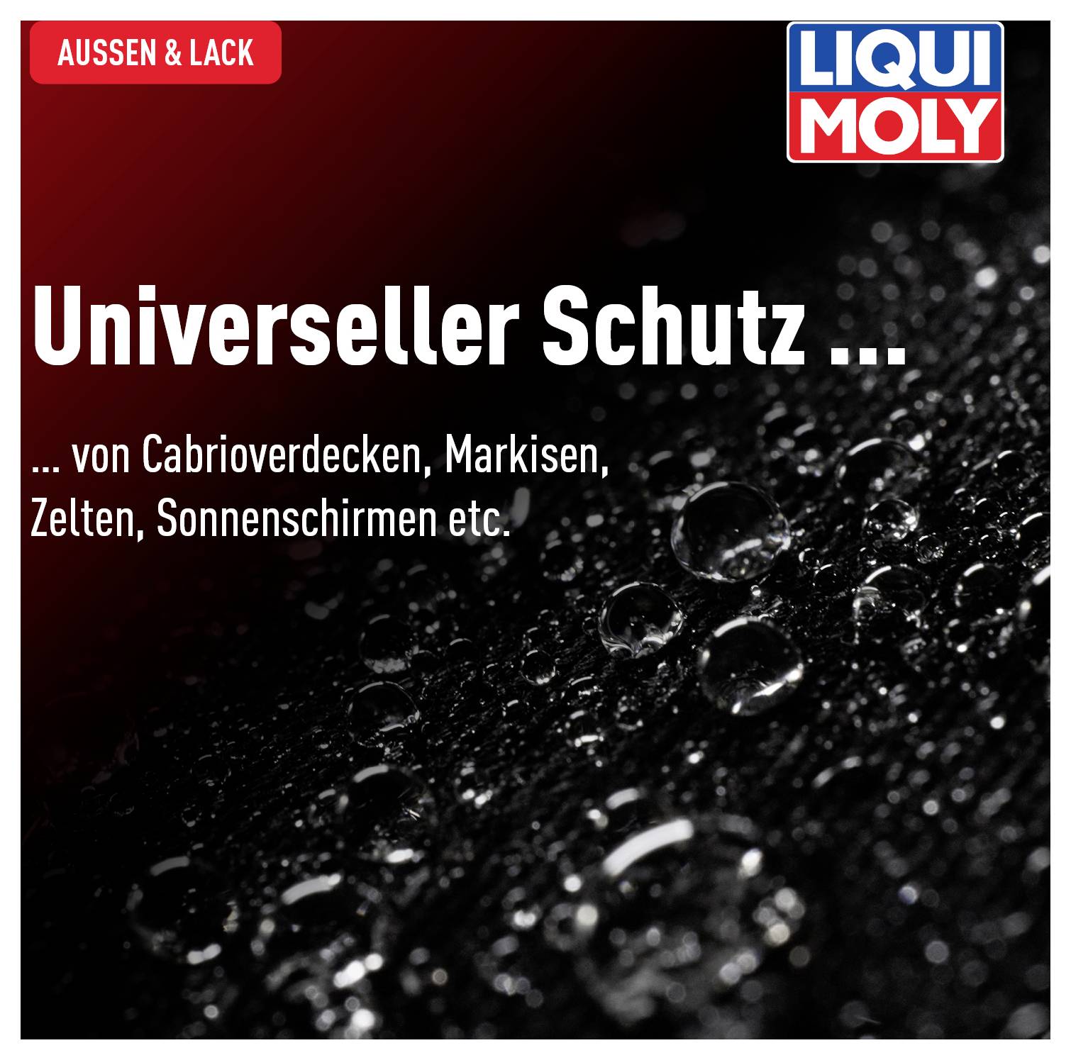 'Universeller Schutz' in einem rot umrandeten Bereich auf schwarzem Hintergrund mit Wassertröpfchen-Design. Oben das Logo von LIQUI MOLY.
