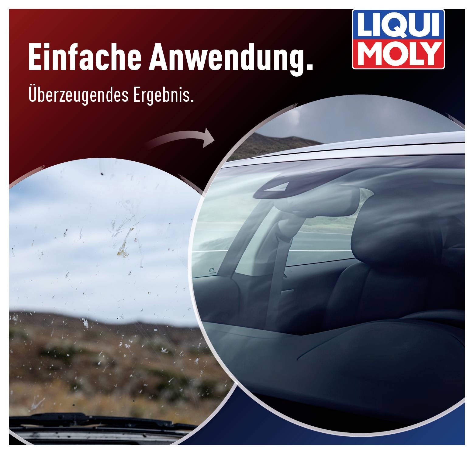 Vergleich eines Autoscheibenreinigers: vorher schmutzige, nachher klare Scheibe. Text: 'Einfache Anwendung. Überzeugendes Ergebnis.'