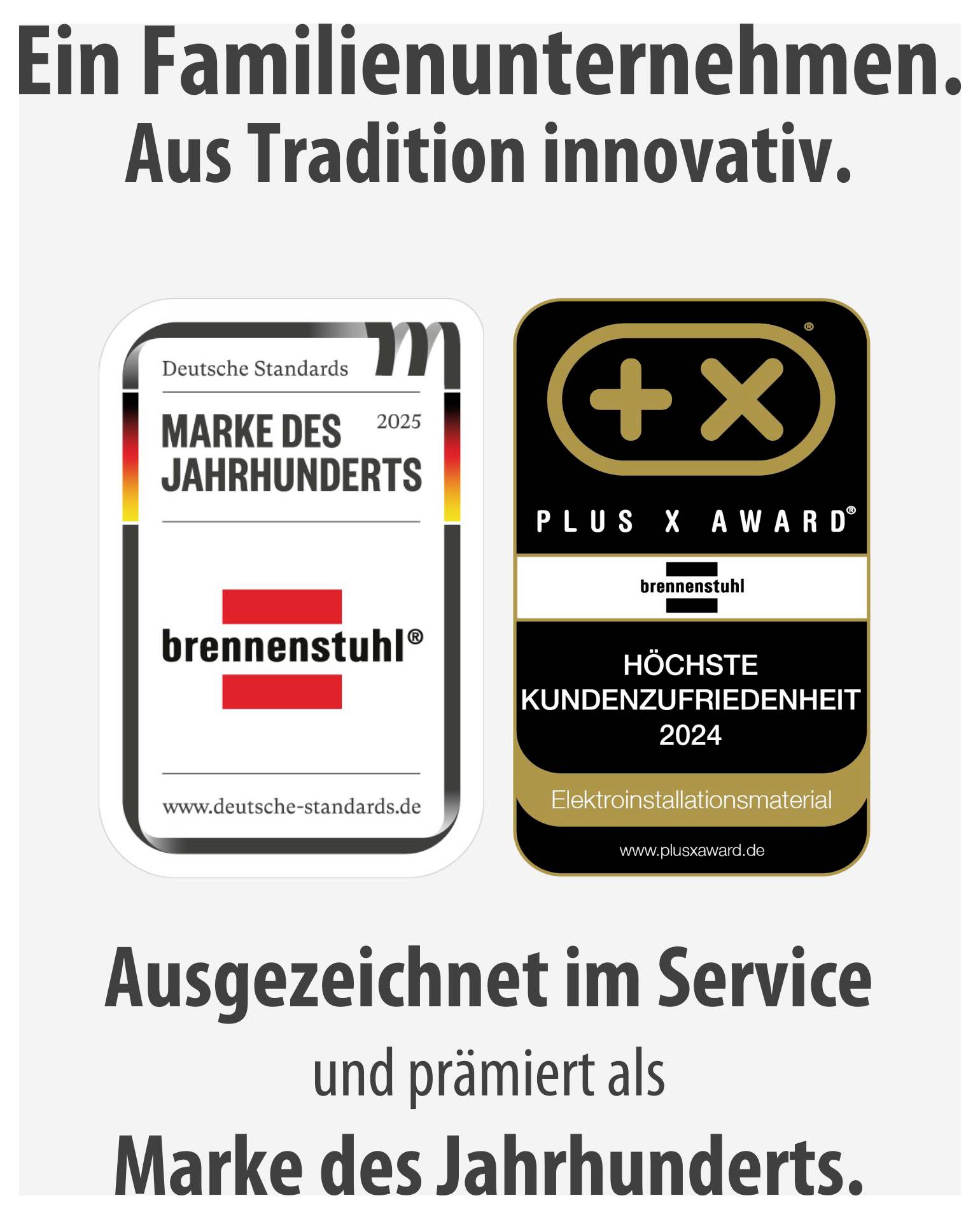 Werbebanner für Brennenstuhl: zwei Auszeichnungen, 'Marke des Jahrhunderts 2025' und 'Plus X Award' für höchste Kundenzufriedenheit 2024, mit Slogan 'Aus Tradition innovativ'.