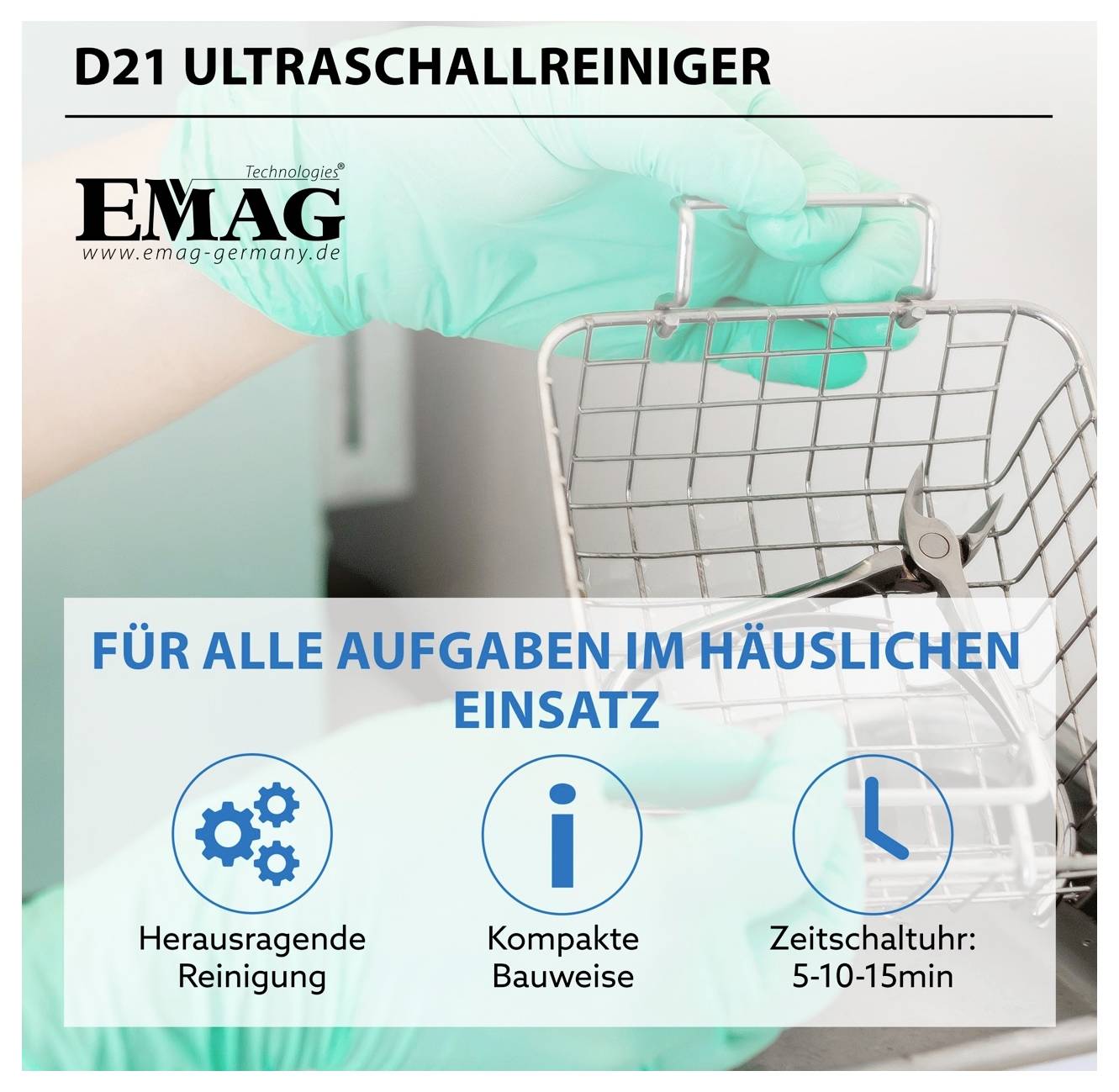 Werbeplakat für den 'D21 Ultraschallreiniger' von EMAG: Glove in einem Ultraschallbad, mit Text 'Für alle Aufgaben im häuslichen Einsatz', 'Herausragende Reinigung', 'Kompakte Bauweise', 'Zeitschaltuhr: 5-10-15min'.