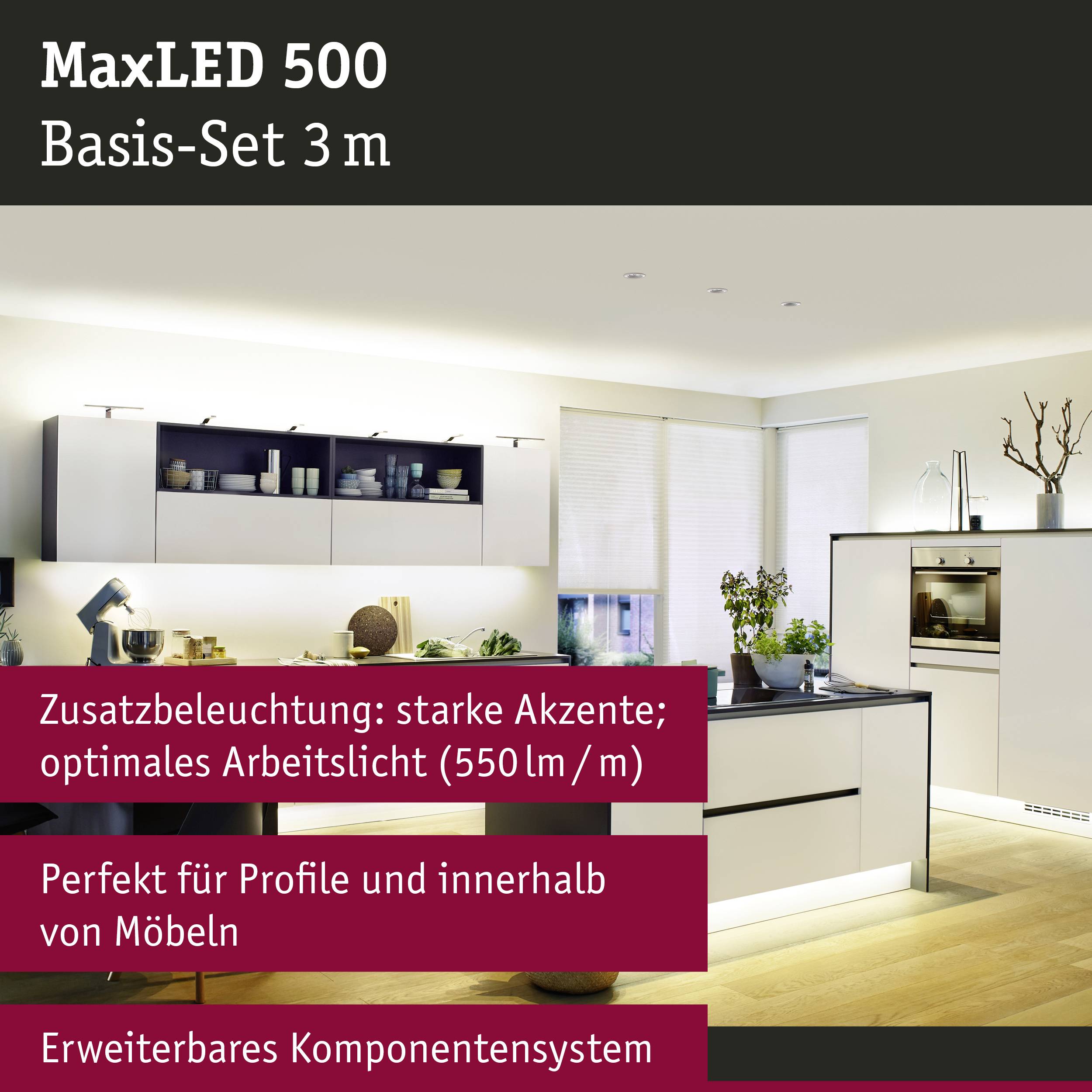 Küche mit moderner Beleuchtung. Text: 'MaxLED 500 Basis-Set 3 m', ideal für Arbeitsbeleuchtung und Möbelbeleuchtung. Leicht zu erweitern.