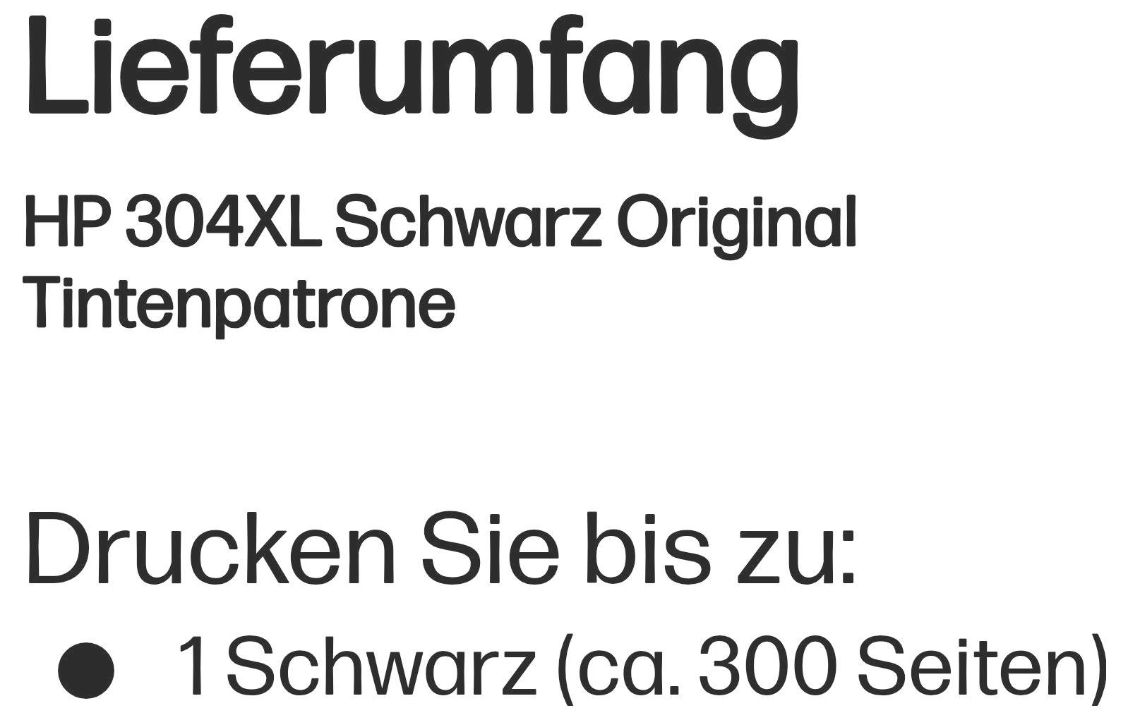 Deutsches Produktbild mit enthaltenem Artikel: HP 304XL schwarze Original-Tintenpatrone, mit Text „Druckleistung bis zu: 1 schwarz (ca. 300 Seiten)"