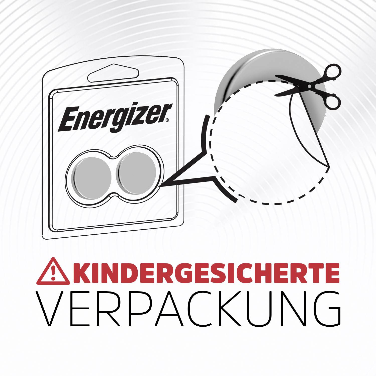 'Kindergesicherte Verpackung' steht unter einer Zeichnung eines Batterie-Blisterpakets, das mit einer Schere geöffnet wird.