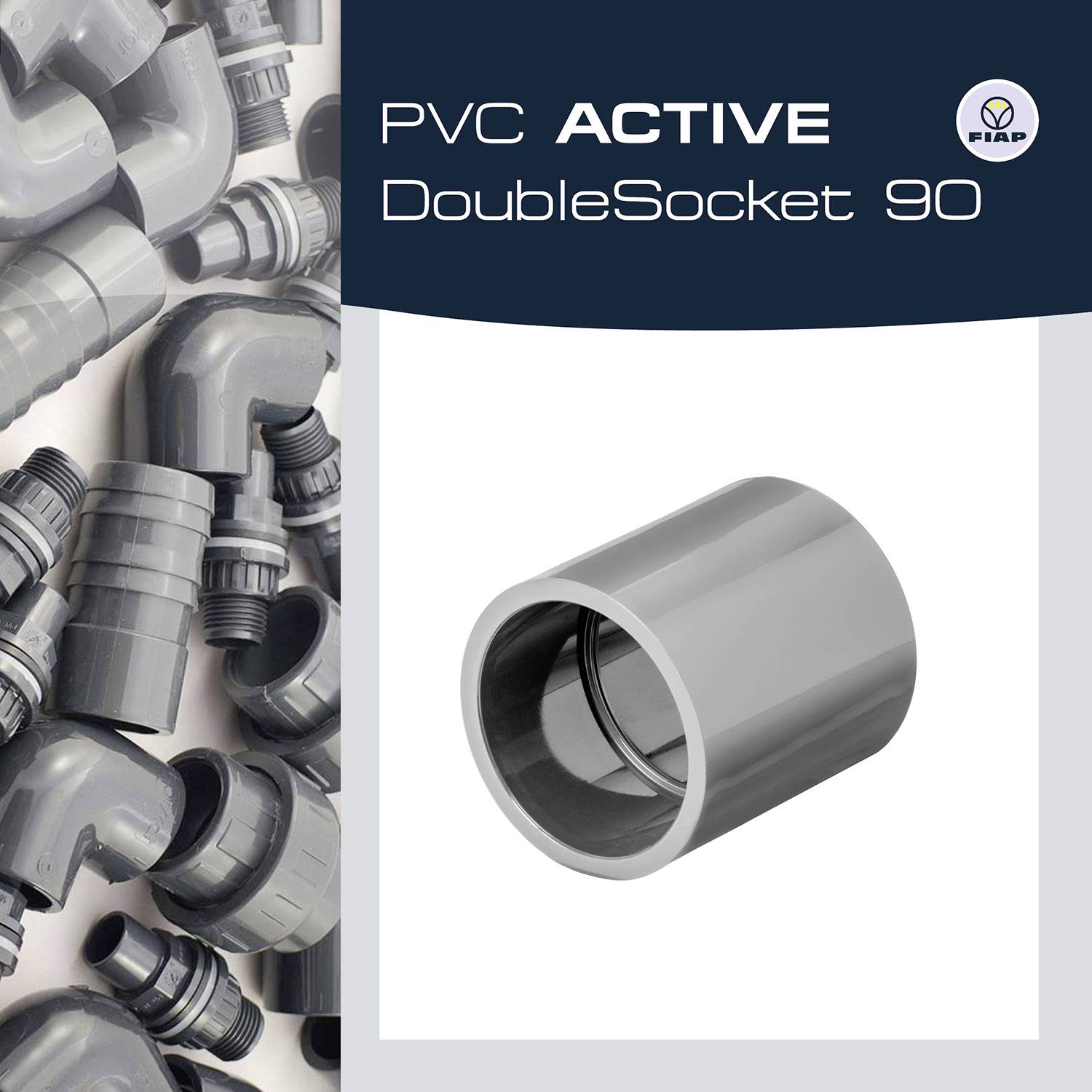 'PVC ACTIVE DoubleSocket 90' und ein zylindrisches PVC-Rohr. Umgebung zeigt verschiedene PVC-Rohrwinkel und Anschlüsse.