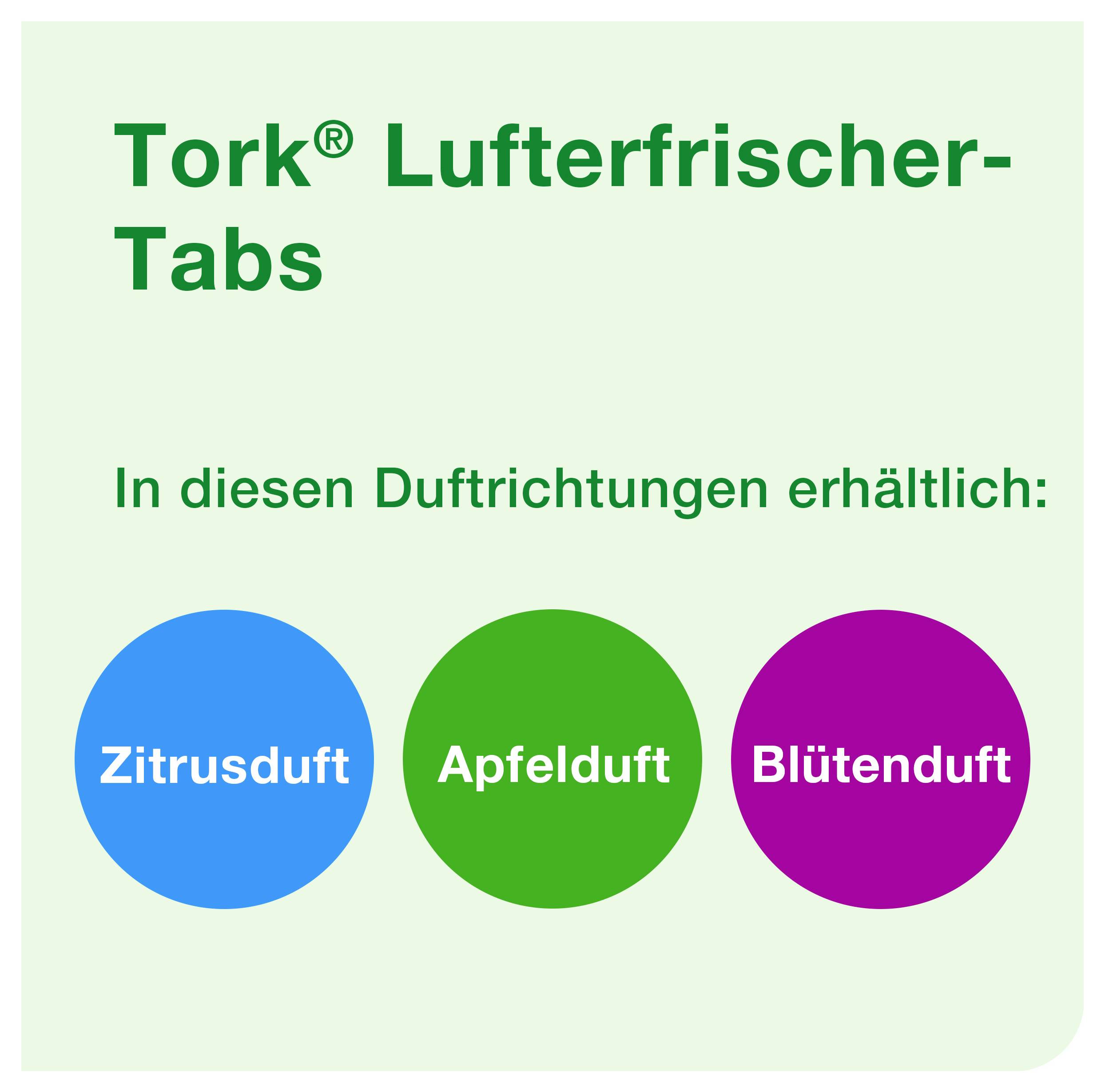 Tork Luftfrischer-Tabs; erhältlich in den Duftvarianten Zitrusduft, Apfelduft und Blütenduft.