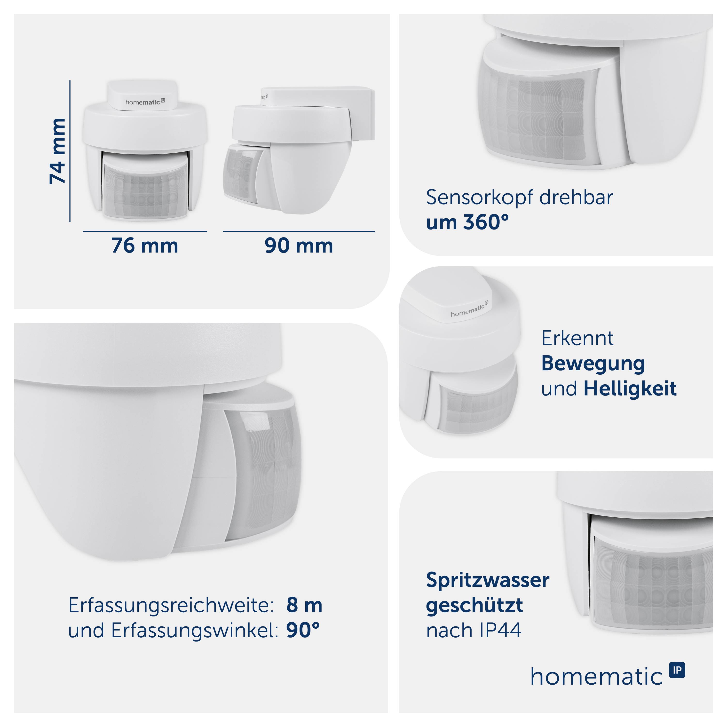 Produktgrafik eines Homematic-IP-Bewegungsmelders mit Maßen 74 mm, 76 mm und 90 mm; Sensorkopf 360° drehbar, erkennt Bewegung und Helligkeit, spritzwassergeschützt nach IP44, Reichweite 8 m/90°.