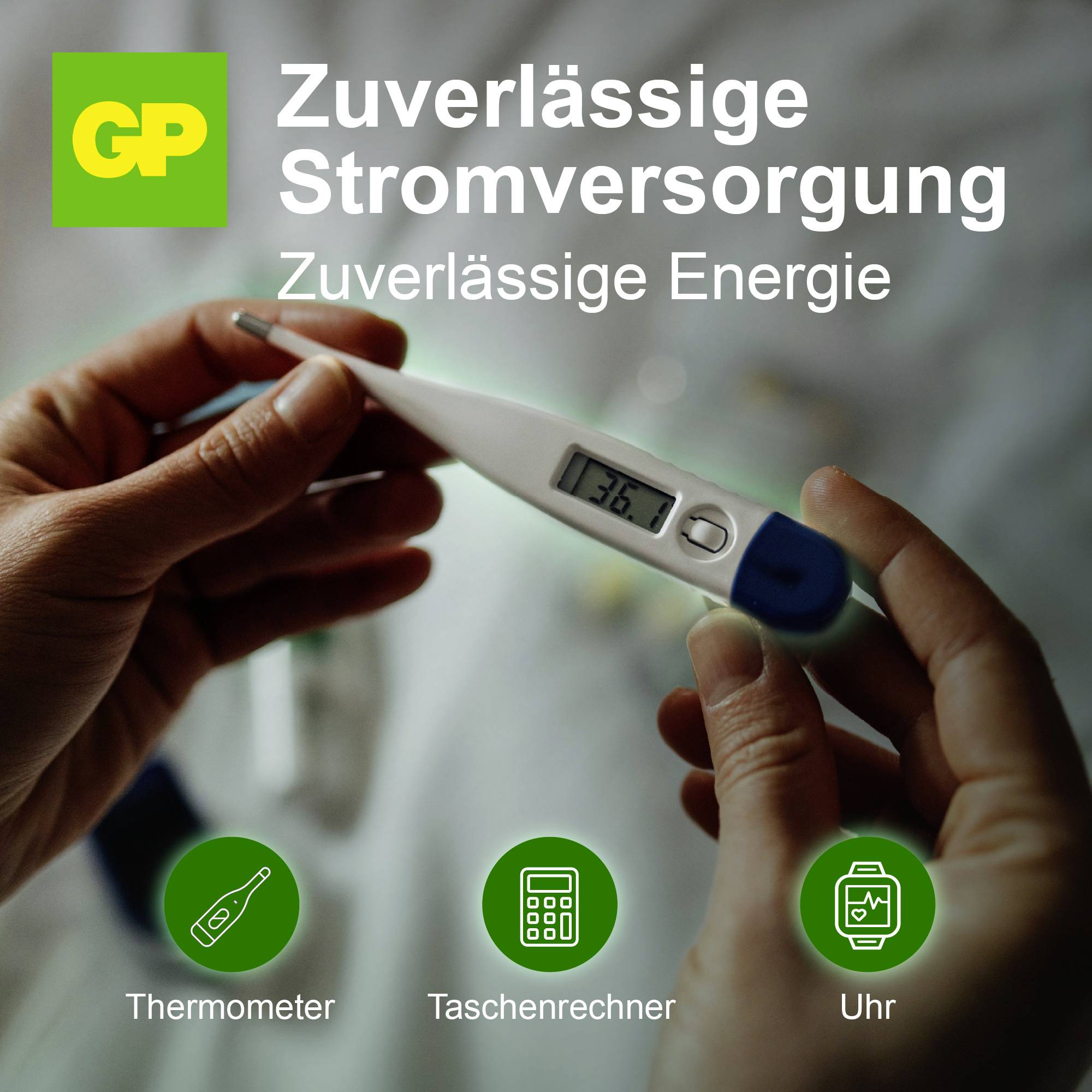 Werbeplakat mit GP-Logo und dem Text 'Zuverlässige Stromversorgung'/'Zuverlässige Energie'; Hände halten ein digitales Thermometer, darunter Symbole für Thermometer, Taschenrechner und Uhr.