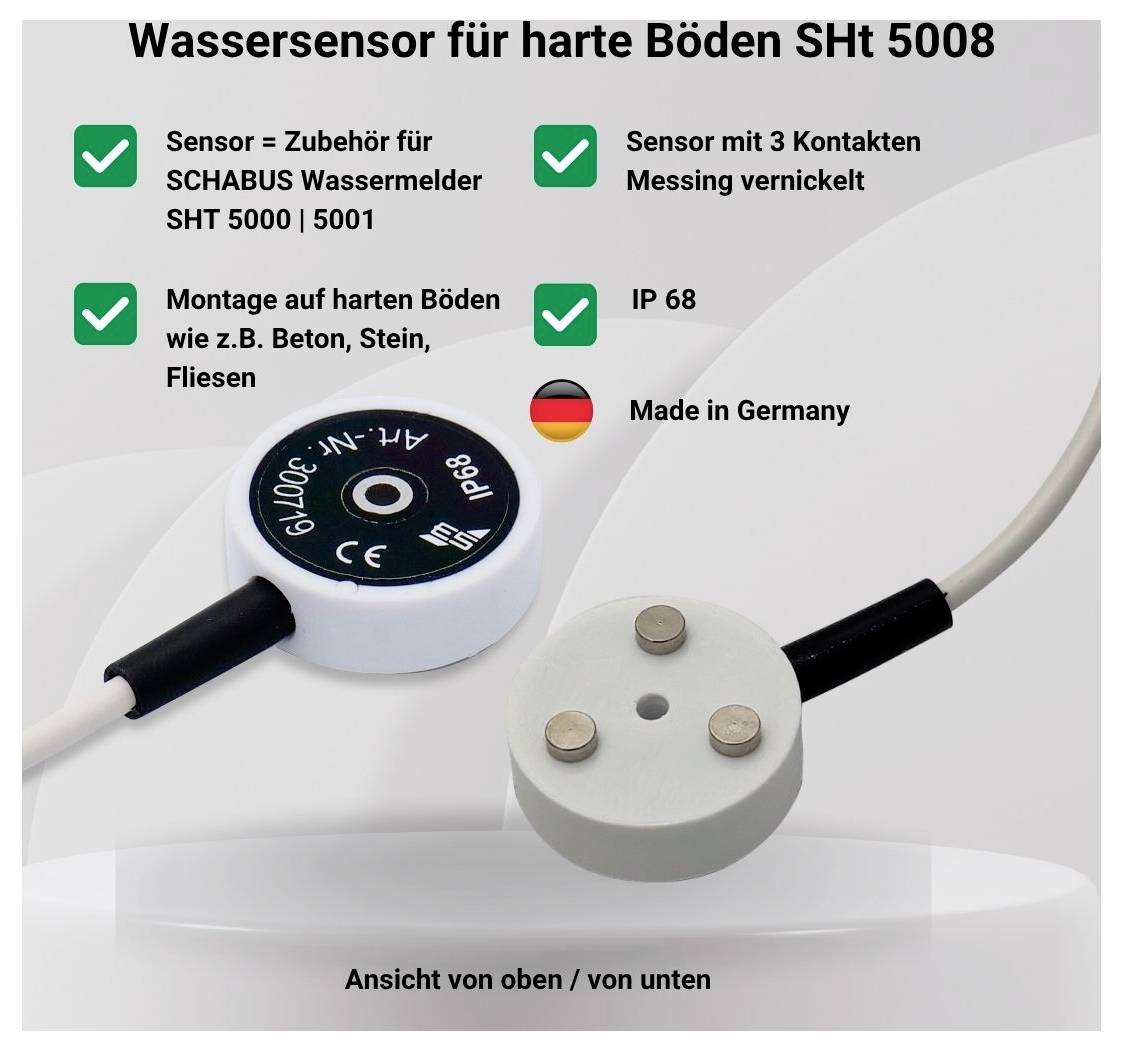 Produktbild eines Wassersensors für harte Böden SHT 5008, Zubehör für SCHABUS Wassermelder SHT 5000/5001, IP68, Made in Germany, mit Ober- und Unterseite gezeigt.