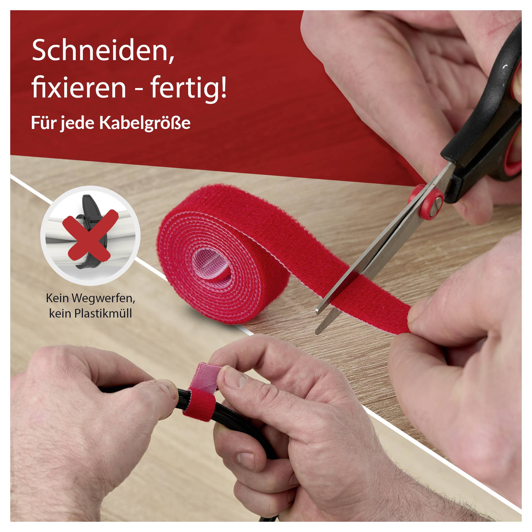 German ad for reusable cable ties: 'Cut, secure - done!' 'For every cable size,' with a red tie roll and hands cutting and fastening cables, plus 'No throwing away, no plastic waste.'