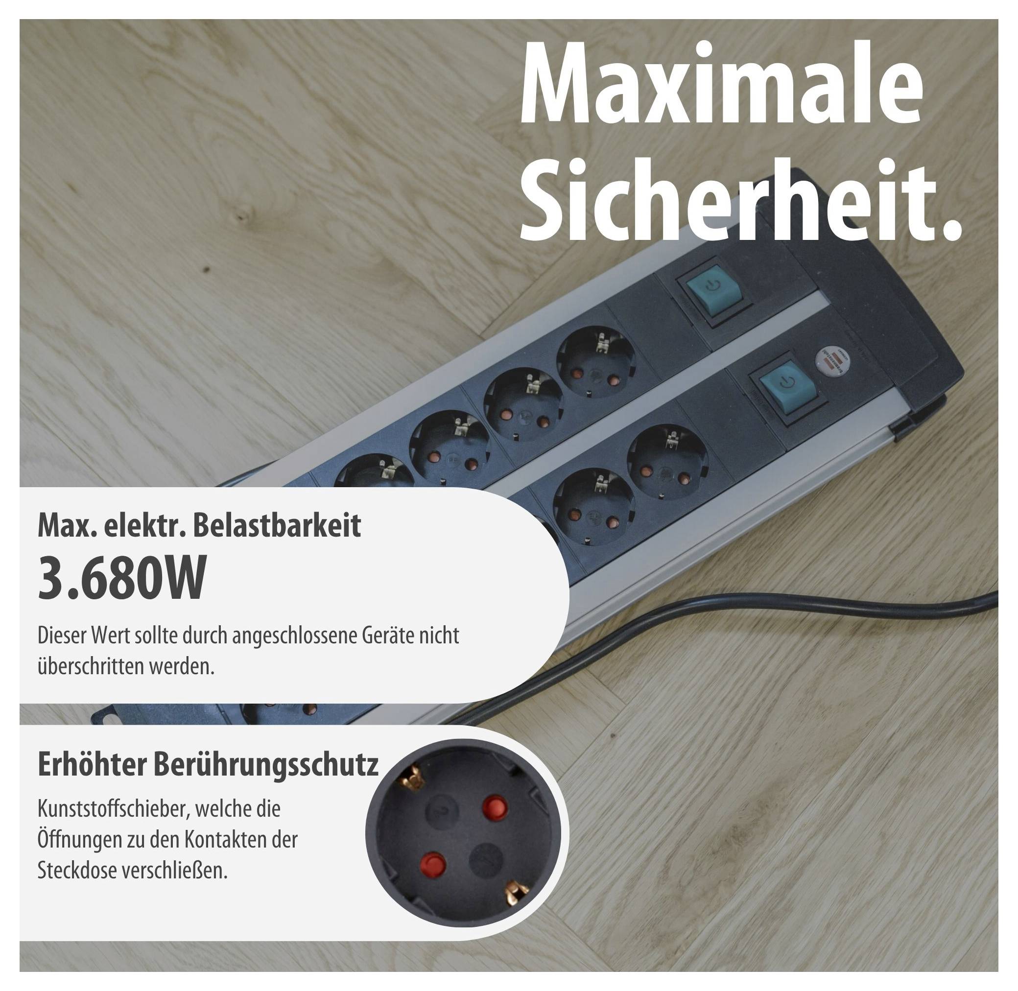 Mehrfachsteckdose auf Holzboden mit Text 'Maximale Sicherheit'; Angaben: max. elektrische Belastbarkeit 3.680 W, erhöhter Berührungsschutz.