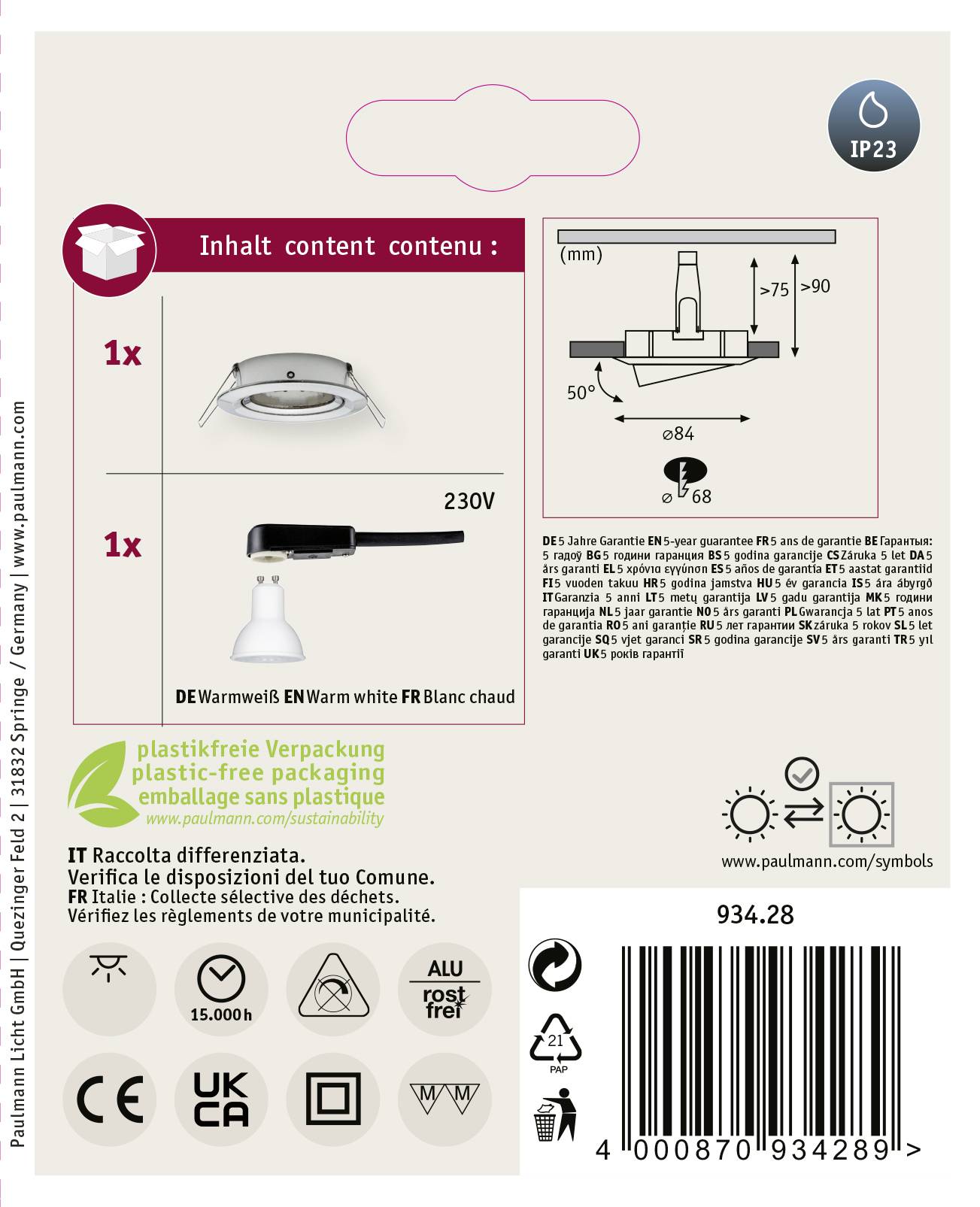 Etikett mit Bild eines Einbaustrahlers. Enthält Installationsskizze, Energiebedarf (230V) und Verpackungsinformationen. Modellnummer 934.28.