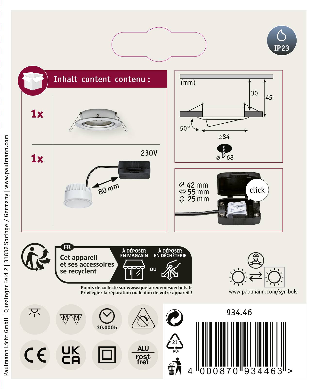 Inhalt: 1x Einbauleuchte, 230V. Maße: Durchmesser 80mm. Einbautiefe 25mm bis 55mm. IP23. Energieeffizienzlabel, Recycling-Info.