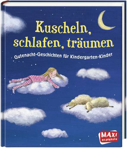 Oetinger Verlag Kuscheln, schlafen, träumen - Gutenacht-Geschichten für Kindergarten-Kinder