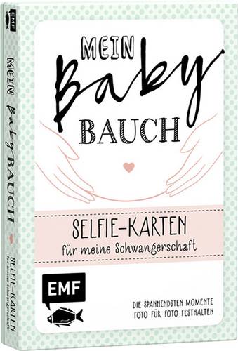 Mein Babybauch – Selfie-Karten für meine Schwangerschaft