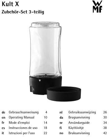 WMF Kult X Zubehör-Set 3-teilig. Enthält Anweisungen in mehreren Sprachen: Deutsch, Englisch, Französisch, Spanisch, Italienisch, Niederländisch, Dänisch, Schwedisch, Finnisch, Norwegisch.