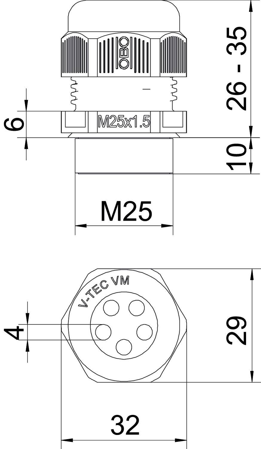Technische Zeichnung eines M25-Kabeldurchlasses. Oben: Seitenansicht mit Maßen 26-35 mm Höhe. Unten: Draufsicht mit Beschriftung 'V-TEC VM'.