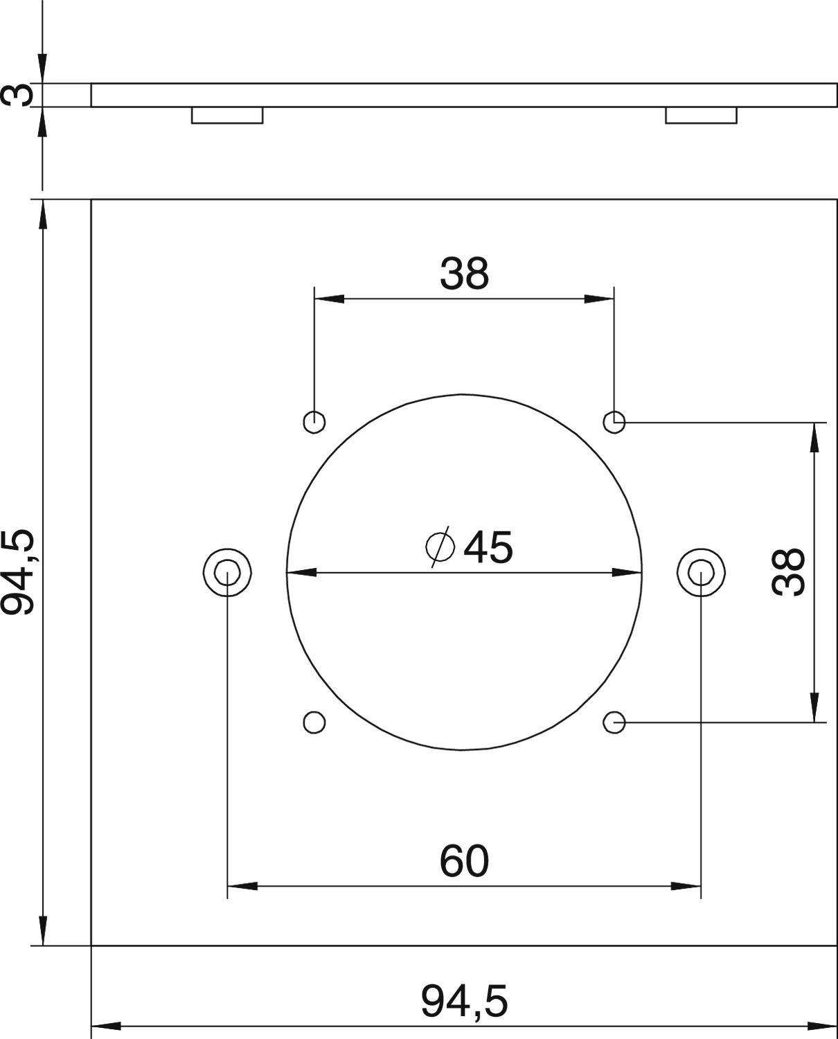 Technische Zeichnung einer quadratischen Metallplatte mit einem zentralen Kreis (Ø 45 mm) und zwei Löchern auf beiden Seiten. Maße: 94,5 x 94,5 mm.