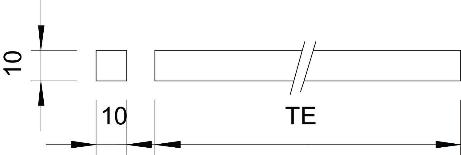 Technische Zeichnung eines Bauteils mit quadratischem Querschnitt von 10 mm, Länge gekennzeichnet mit 'TE' und weiteren Maßangaben.