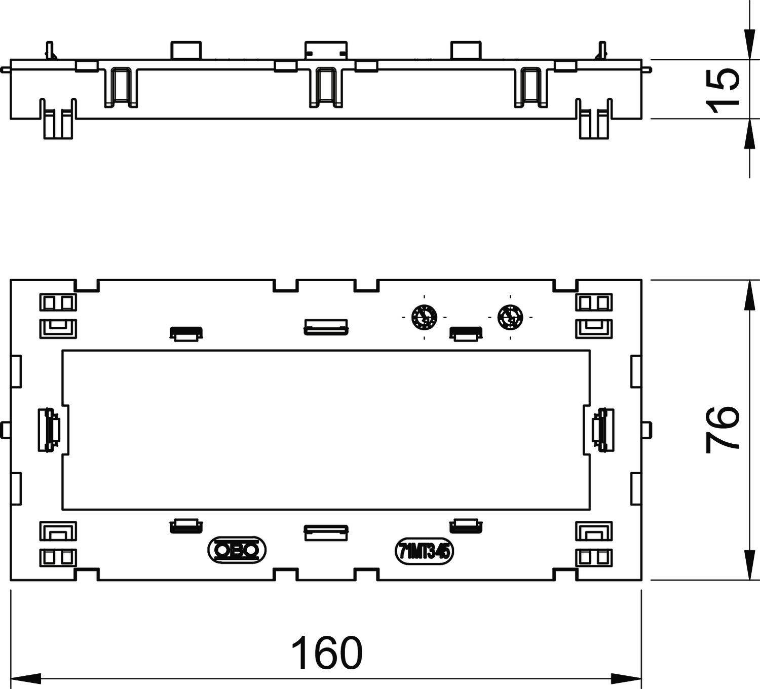Technische Zeichnung eines rechteckigen Bauteils. Oben Seitenansicht, unten Draufsicht mit Maßen: 160 mm breit, 76 mm hoch, 15 mm tief.