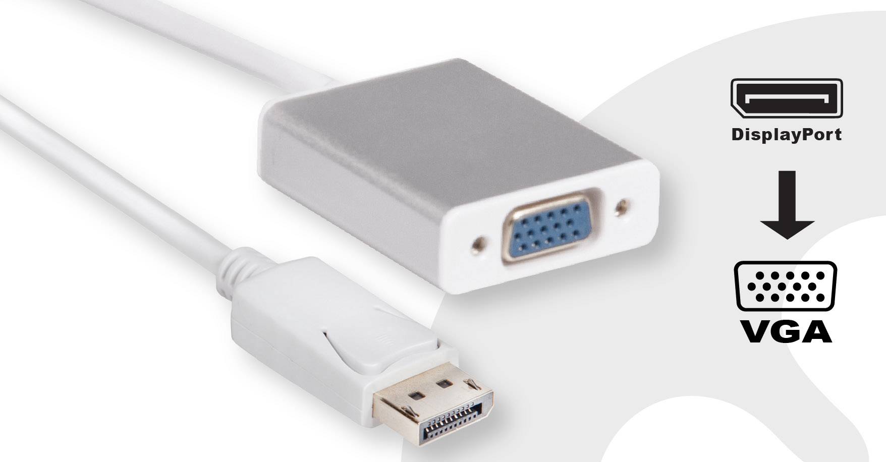 Ein Adapterkabel verbindet einen DisplayPort-Stecker mit einem VGA-Anschluss. Text: 'DisplayPort' und 'VGA' mit entsprechenden Symbolen.