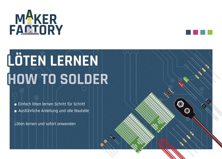 MAKERFACTORY 15055 Löten lernen Löten Lernpaket ab 14 Jahre